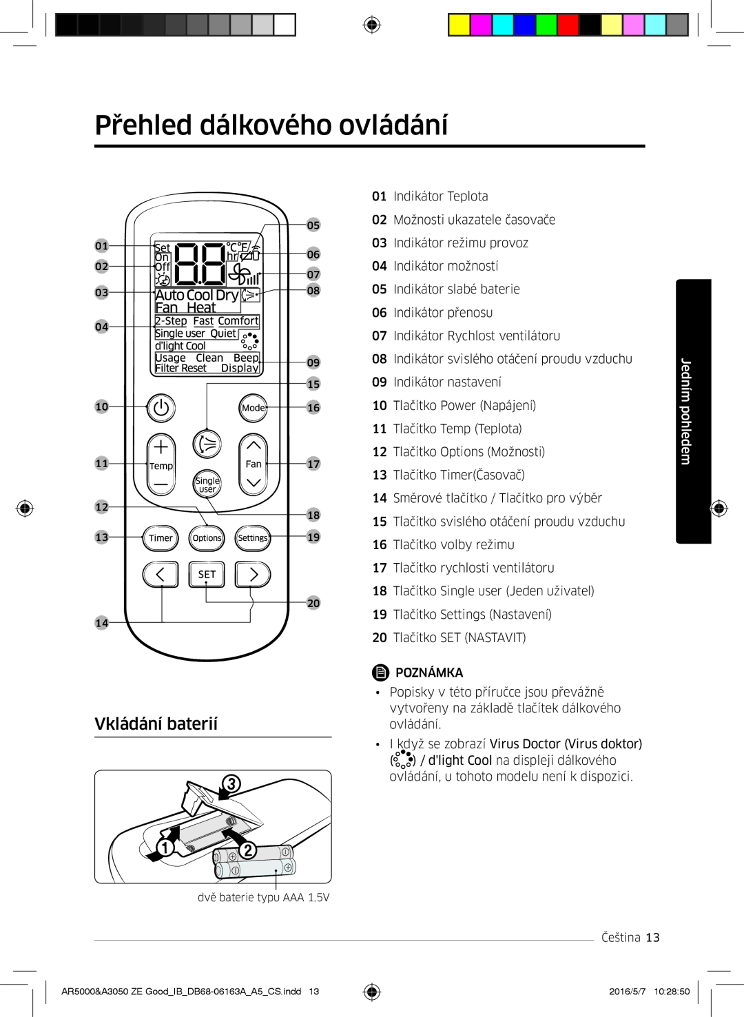 Samsung AR12HSFNBWKNET, AR09HSFNBWKNET, AR09HSFSBWKNET, AR09JSFNCWKNET manual Přehled dálkového ovládání, Vkládání baterií 