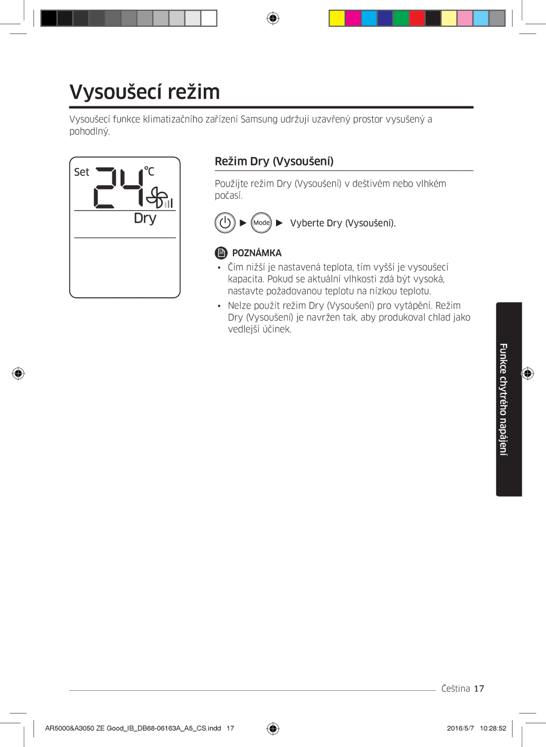 Samsung AR12HSFNCWKNZE, AR09HSFNBWKNET, AR12HSFNBWKNET, AR09HSFSBWKNET, AR09JSFNCWKNET Vysoušecí režim, Režim Dry Vysoušení 