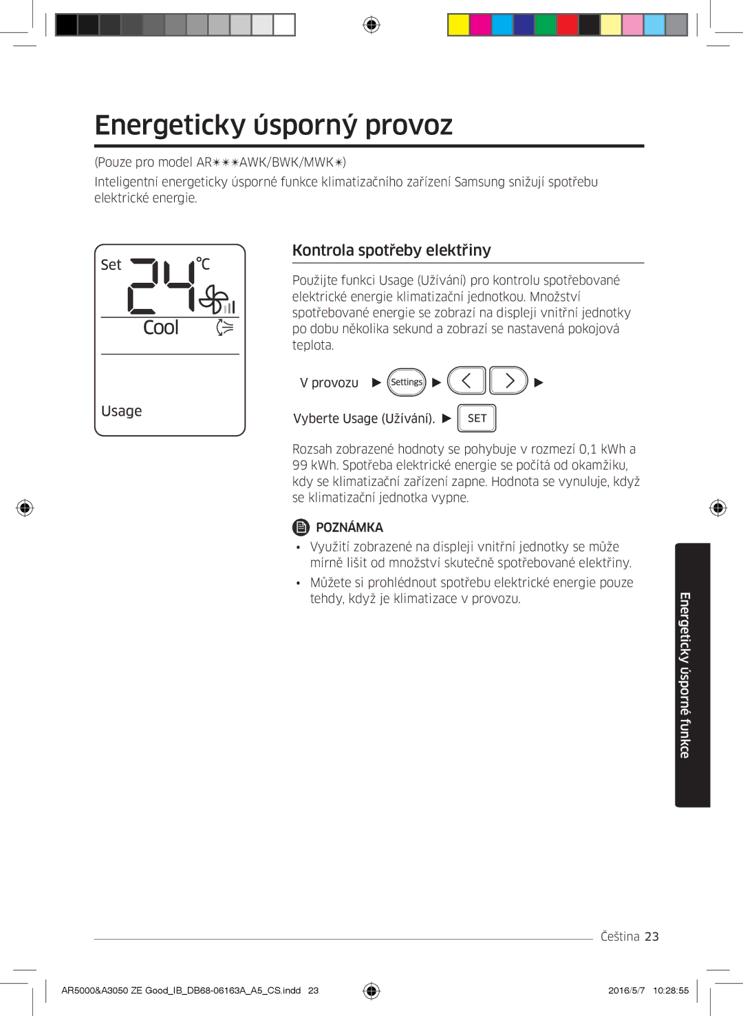 Samsung AR09JSFNCWKNZE, AR09HSFNBWKNET, AR12HSFNBWKNET manual Energeticky úsporný provoz, Kontrola spotřeby elektřiny 