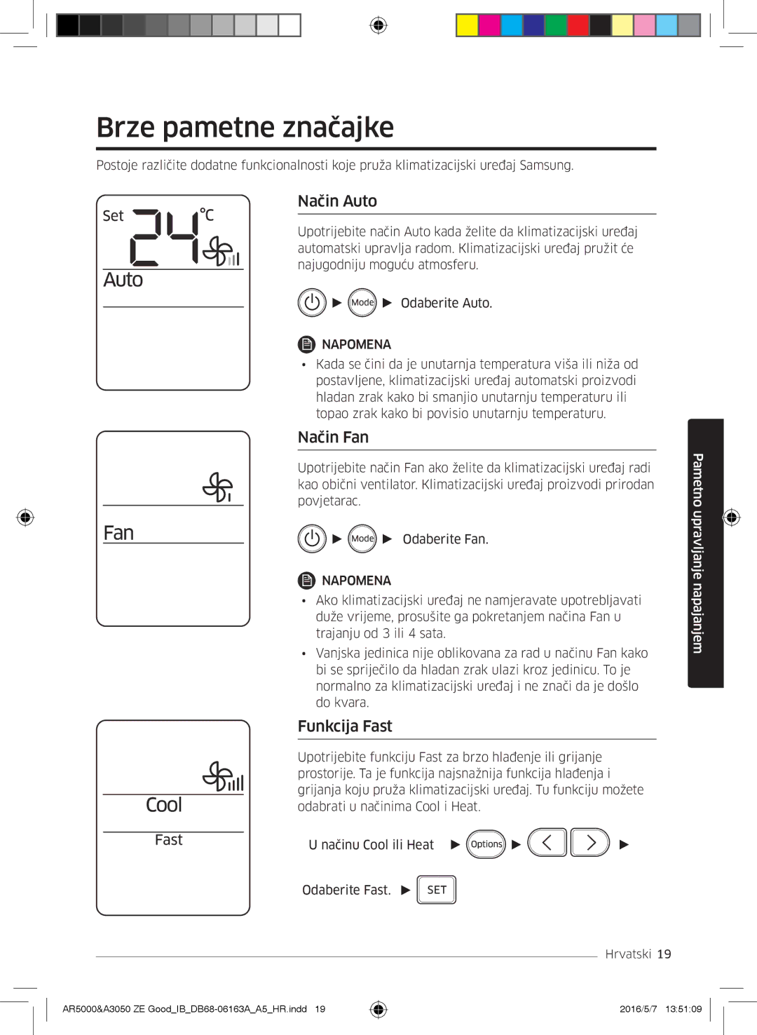 Samsung AR09HSFSBWKNET, AR09HSFNBWKNET, AR12HSFNBWKNET manual Brze pametne značajke, Način Auto, Način Fan, Funkcija Fast 