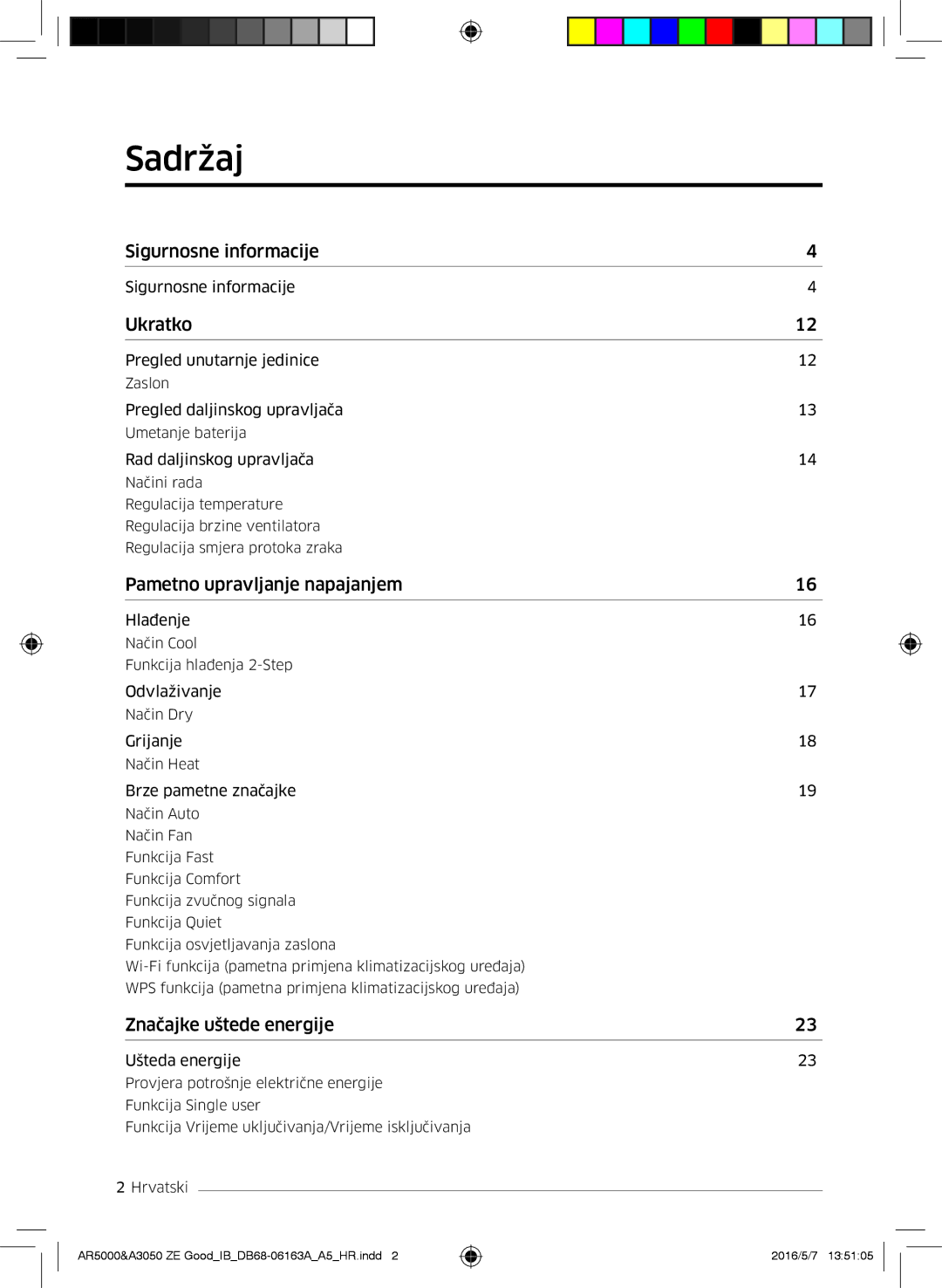 Samsung AR12HSFNCWKNZE, AR09HSFNBWKNET, AR12HSFNBWKNET, AR09HSFSBWKNET, AR09HSFNCWKNZE, AR12HSFSAWKNZE manual Sadržaj, Ukratko 