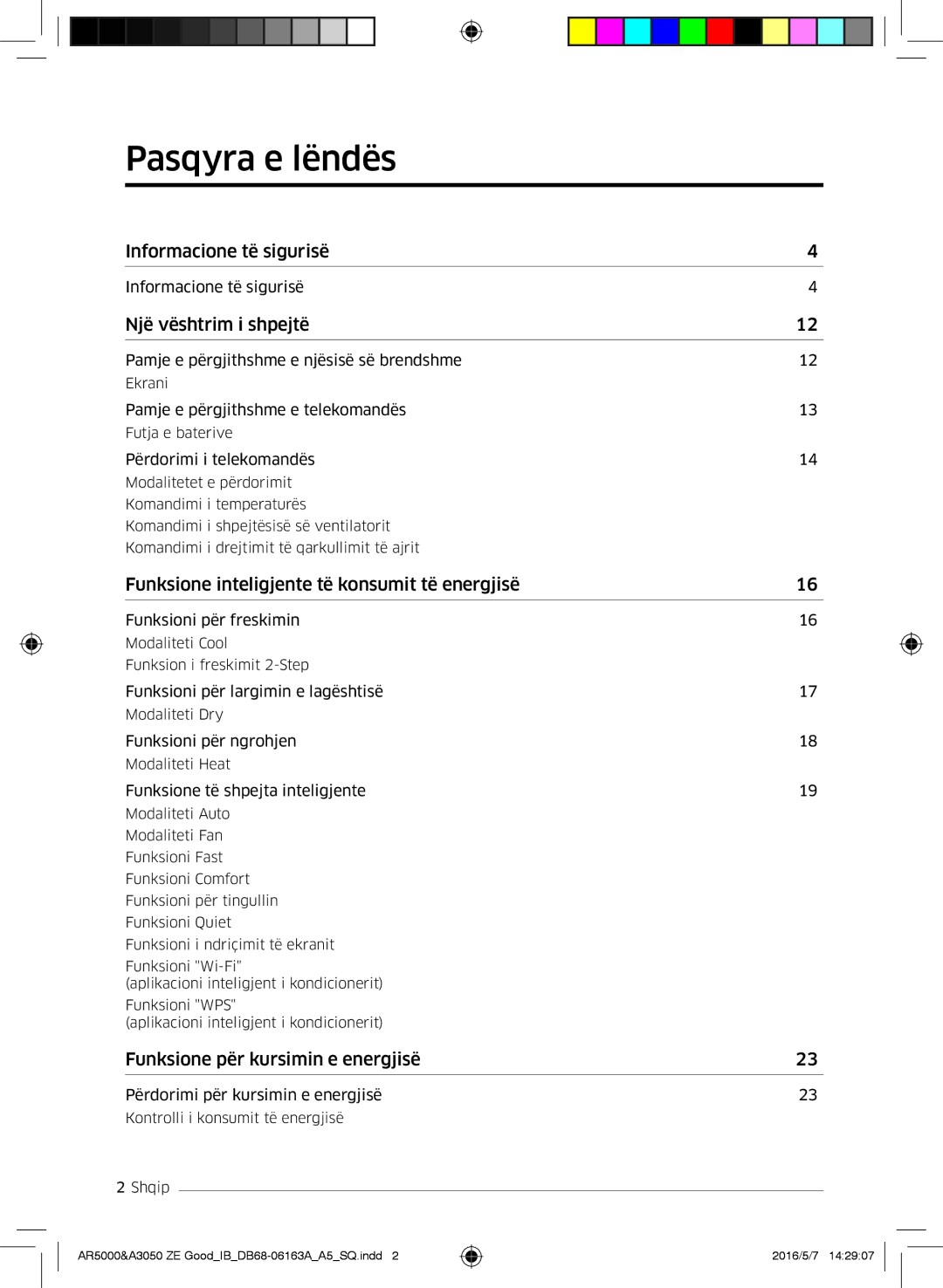 Samsung AR09HSFNCWKNZE, AR09HSFNBWKNET, AR12HSFNBWKNET, AR12HSFNCWKNZE manual Pasqyra e lëndës, Një vështrim i shpejtë 