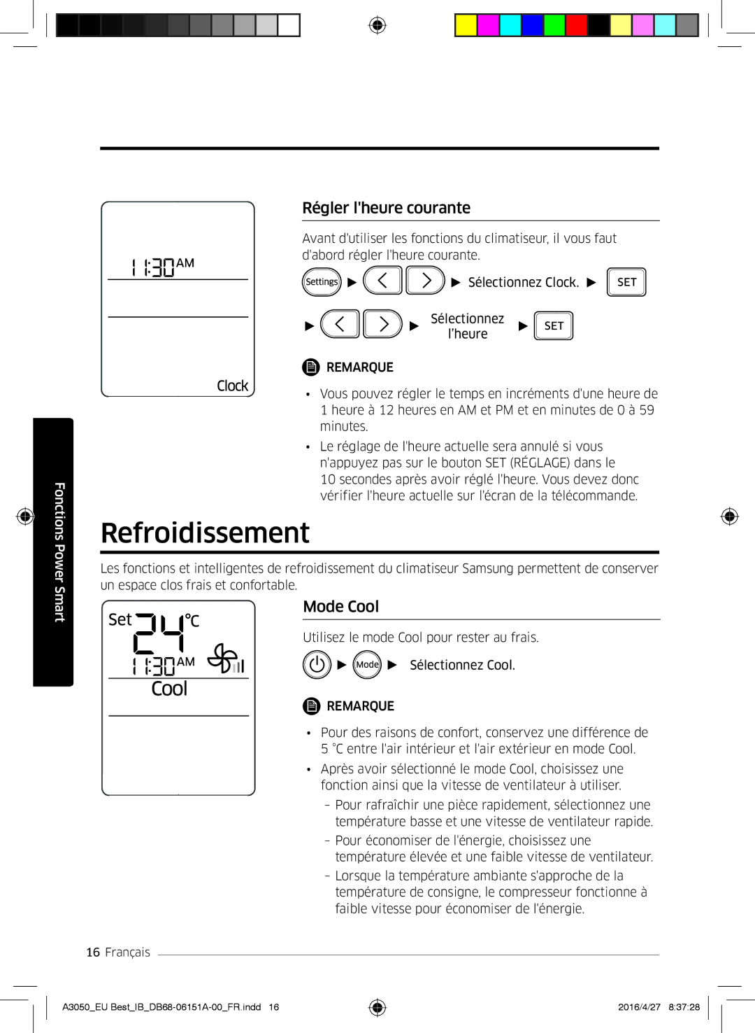 Samsung AR12HSSFAWKNEU, AR09HSSFAWKNEU, AR09JSPFAWKNEU, AR12JSPFAWKNEU Refroidissement, Régler lheure courante, Mode Cool 