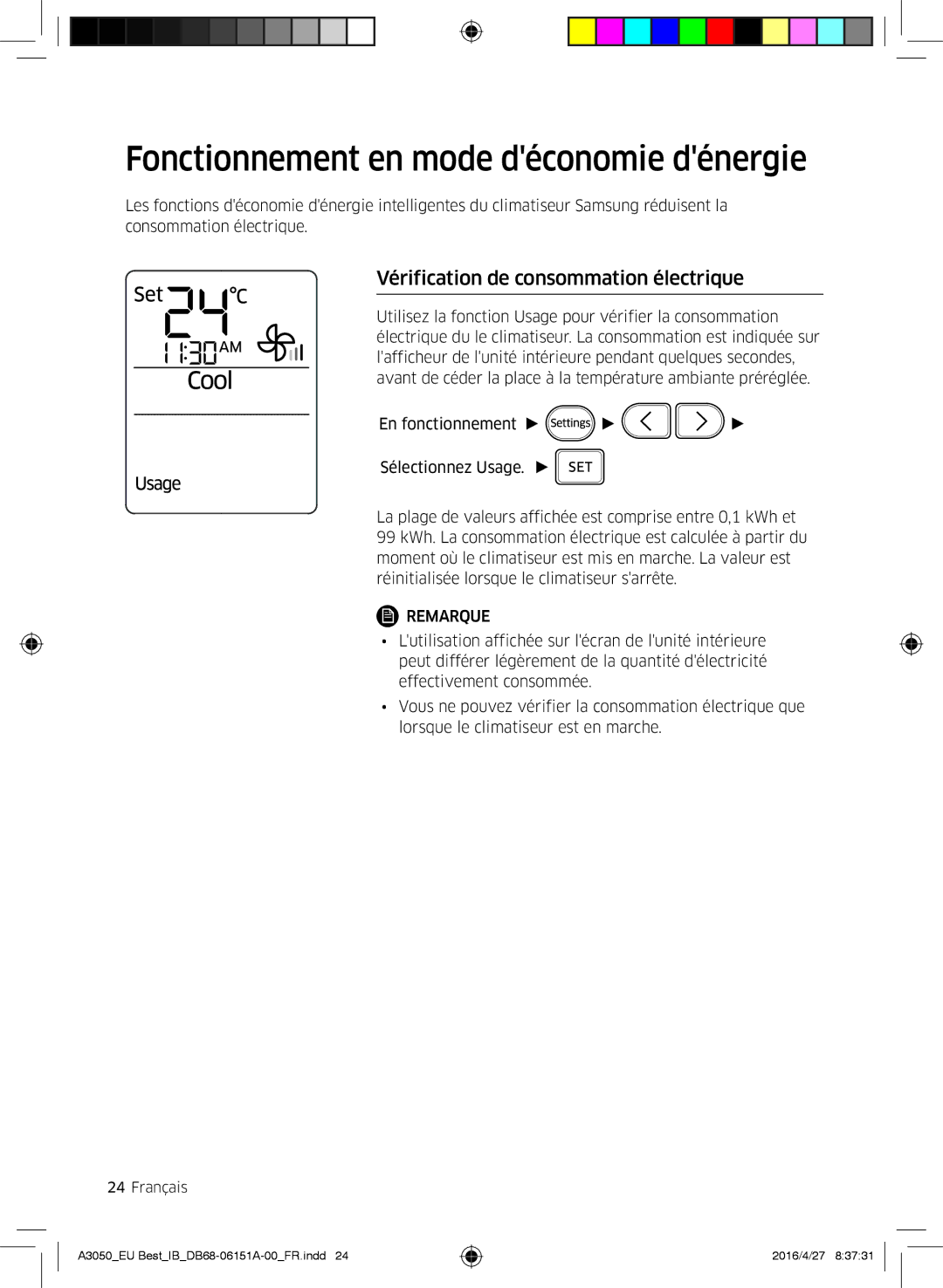 Samsung AR12HSSFAWKNEU, AR09HSSFAWKNEU Fonctionnement en mode déconomie dénergie, Vérification de consommation électrique 