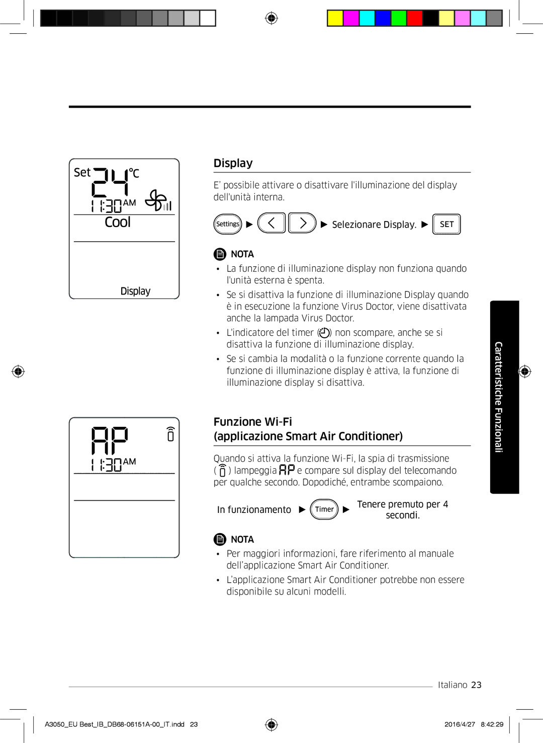 Samsung AR09HSSFAWKNEU, AR12HSSFAWKNEU, AR09JSPFAWKNEU manual Display, Funzione Wi-Fi Applicazione Smart Air Conditioner 