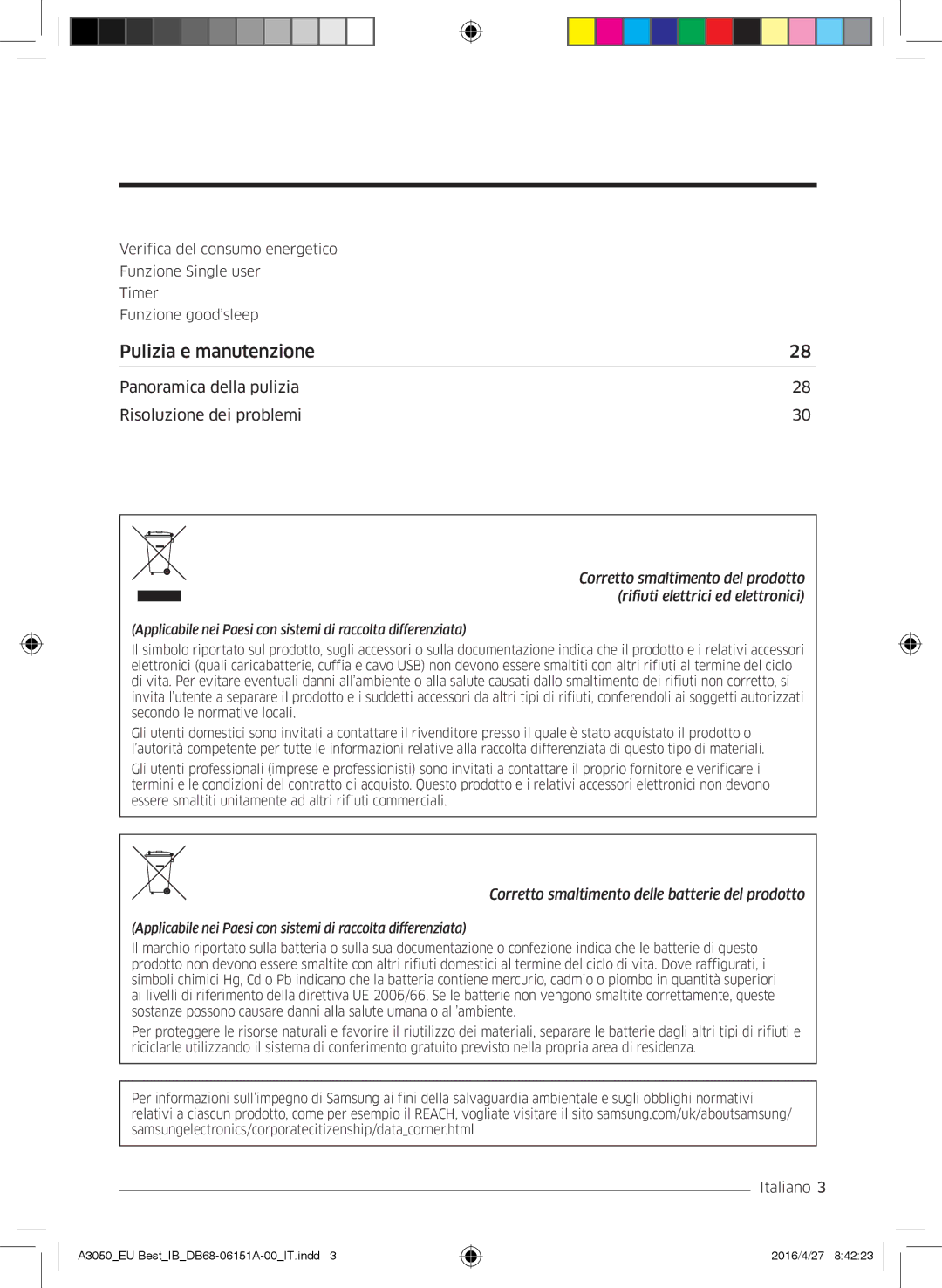 Samsung AR09JSPFBWKNEU, AR09HSSFAWKNEU, AR12HSSFAWKNEU, AR09JSPFAWKNEU, AR12JSPFAWKNEU, AR12JSPFBWKNEU Pulizia e manutenzione 