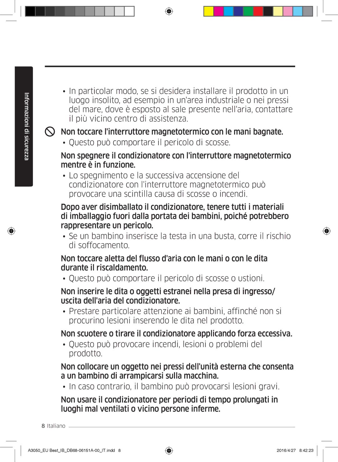 Samsung AR12HSSFAWKNEU, AR09HSSFAWKNEU, AR09JSPFAWKNEU, AR12JSPFAWKNEU, AR09JSPFBWKNEU manual Informazioni di sicurezza 