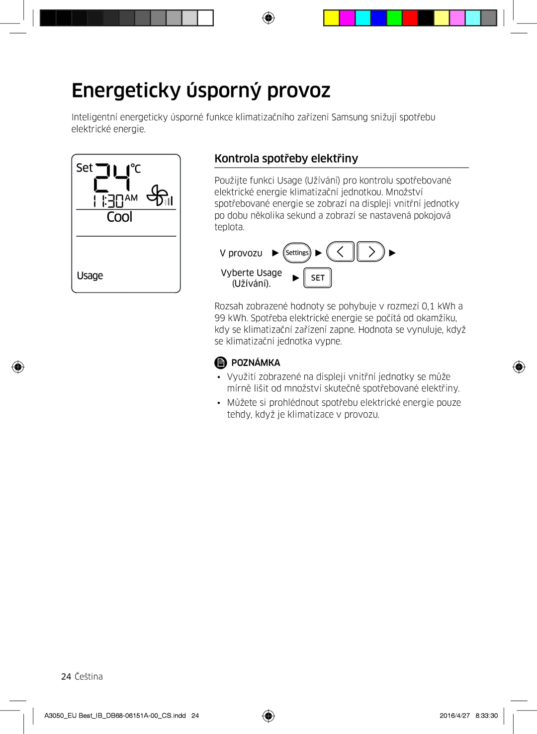 Samsung AR12HSSFAWKNEU, AR09HSSFAWKNEU, AR09JSPFAWKNEU manual Energeticky úsporný provoz, Kontrola spotřeby elektřiny 