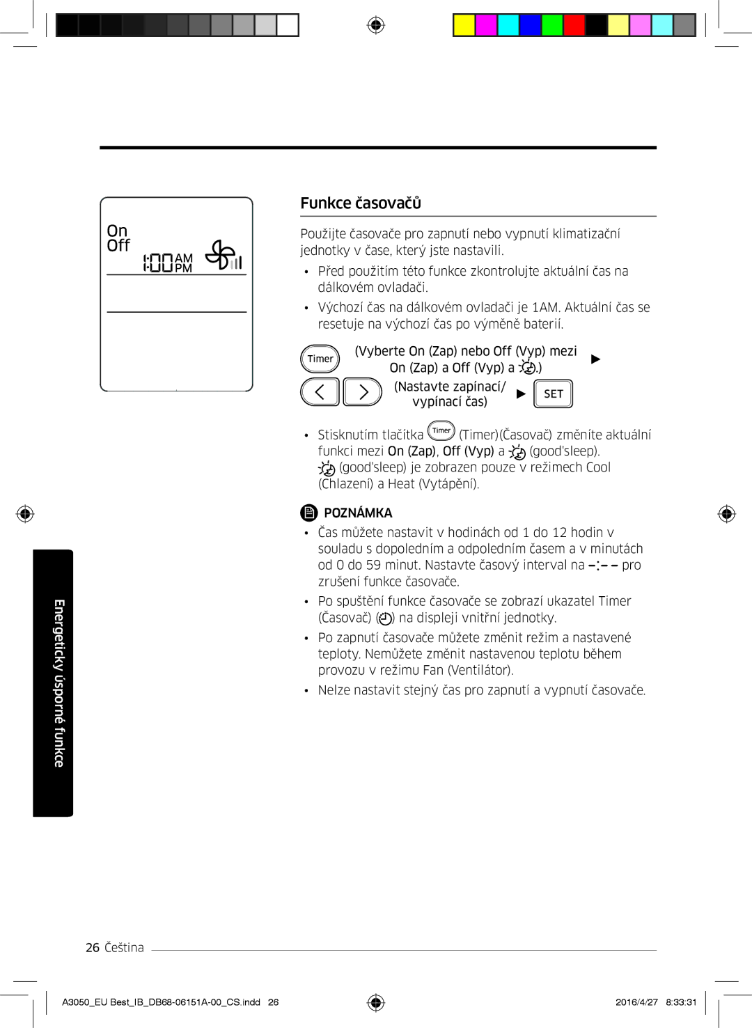 Samsung AR12JSPFAWKNEU, AR09HSSFAWKNEU, AR12HSSFAWKNEU, AR09JSPFAWKNEU, AR09JSPFBWKNEU, AR12JSPFBWKNEU manual Funkce časovačů 