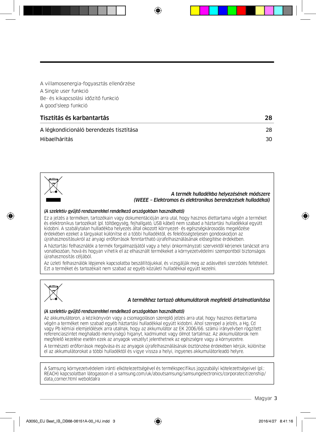 Samsung AR09JSPFBWKNEU, AR09HSSFAWKNEU, AR12HSSFAWKNEU, AR09JSPFAWKNEU, AR12JSPFAWKNEU manual Tisztítás és karbantartás 