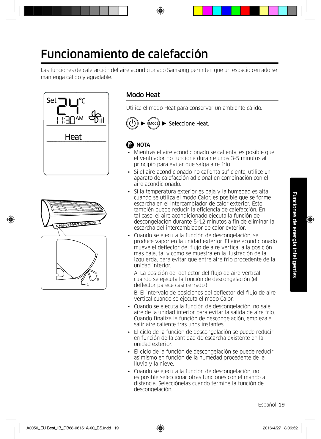 Samsung AR09JSPFBWKNEU, AR09HSSFAWKNEU, AR12HSSFAWKNEU, AR12JSPFBWKNEU manual Funcionamiento de calefacción, Modo Heat 