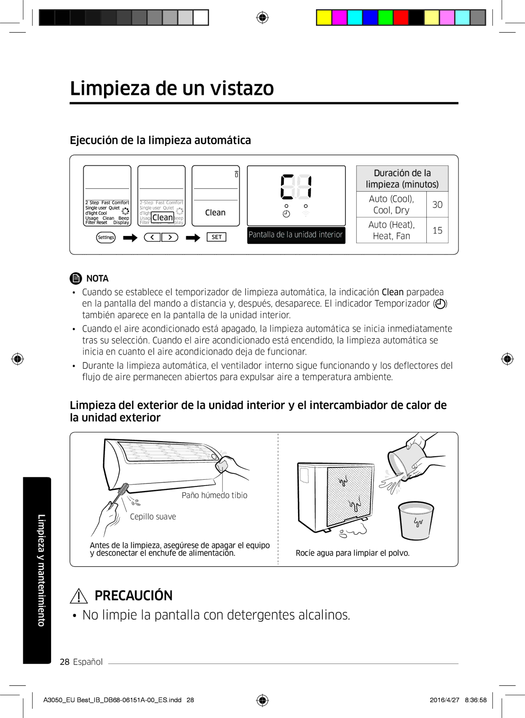 Samsung AR12HSSFBWKNEU, AR09HSSFAWKNEU, AR12HSSFAWKNEU manual Limpieza de un vistazo, Ejecución de la limpieza automática 