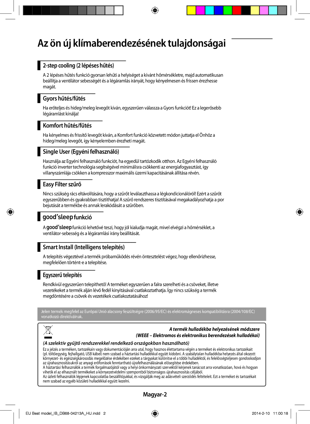 Samsung AR09HSSFBWKNEU, AR12HSSFBWKNEU manual Az ön új klímaberendezésének tulajdonságai 