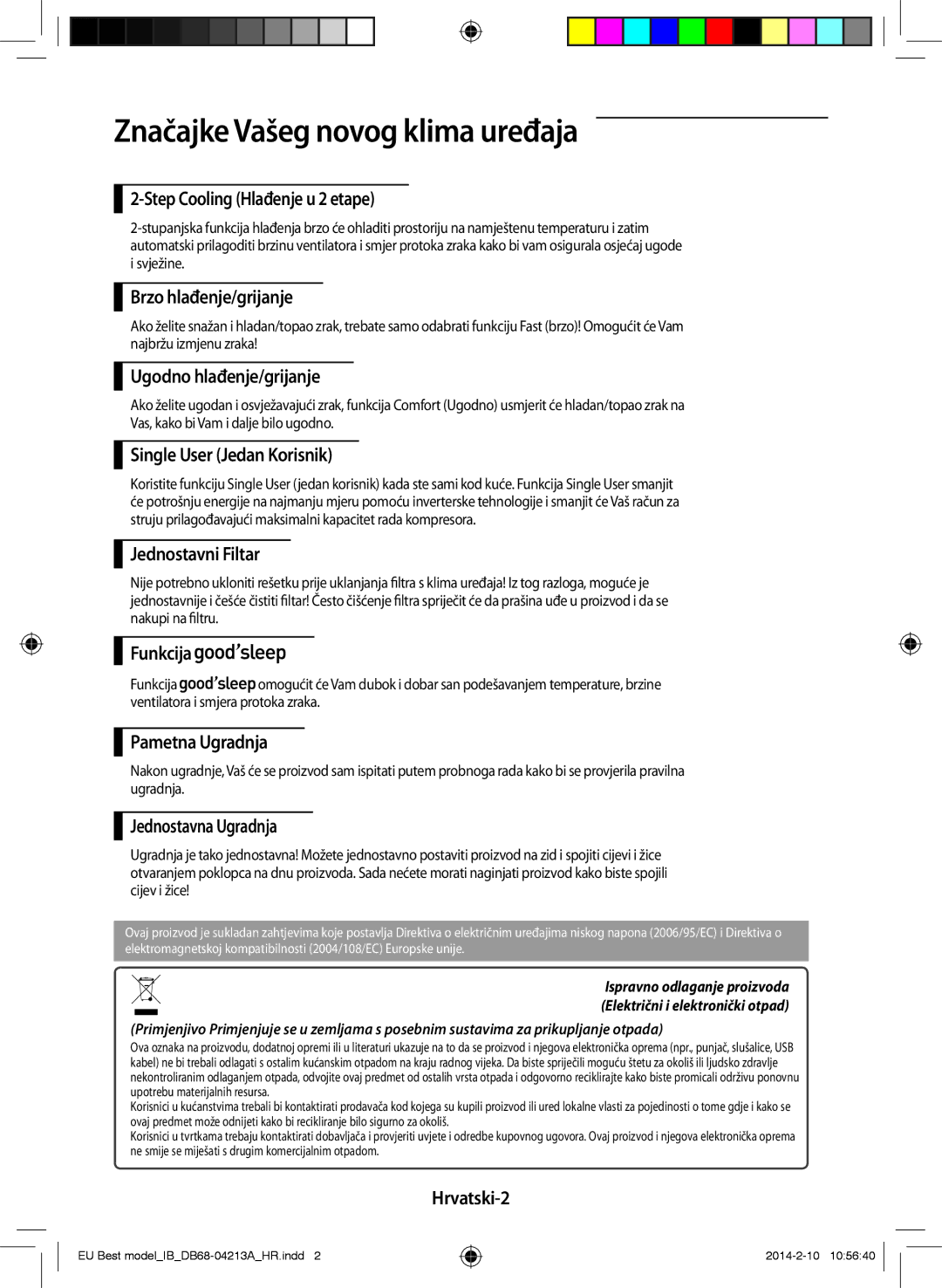 Samsung AR09HSSFBWKNEU, AR12HSSFBWKNEU manual Značajke Vašeg novog klima uređaja 