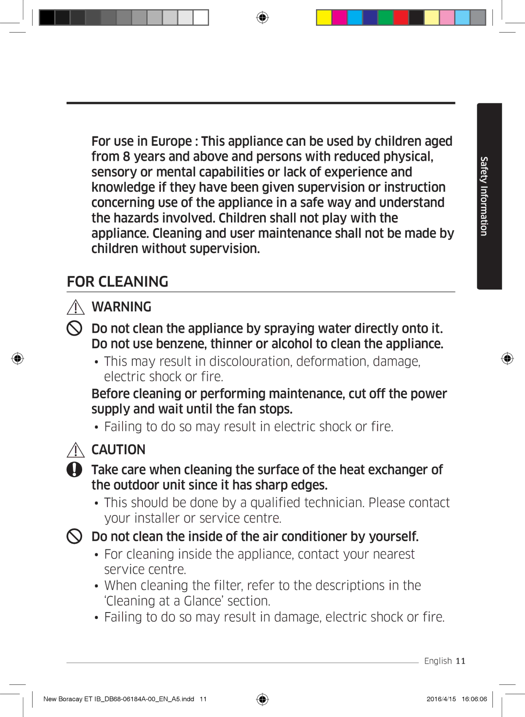 Samsung AR07KSFHBWKNEU, AR09KSFHBWKNET, AR12KSFHBWKNET, AR09KSFHBWKNZE, AR12KSFHBWKNZE manual For Cleaning 