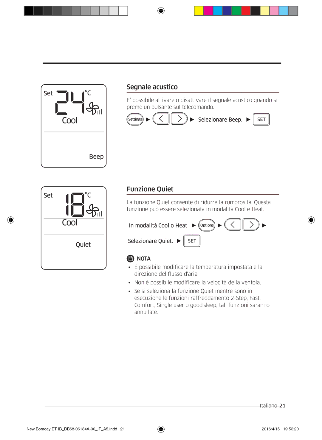 Samsung AR12KSFHBWKNET, AR09KSFHBWKNET, AR07KSFHBWKNEU manual Segnale acustico, Funzione Quiet 