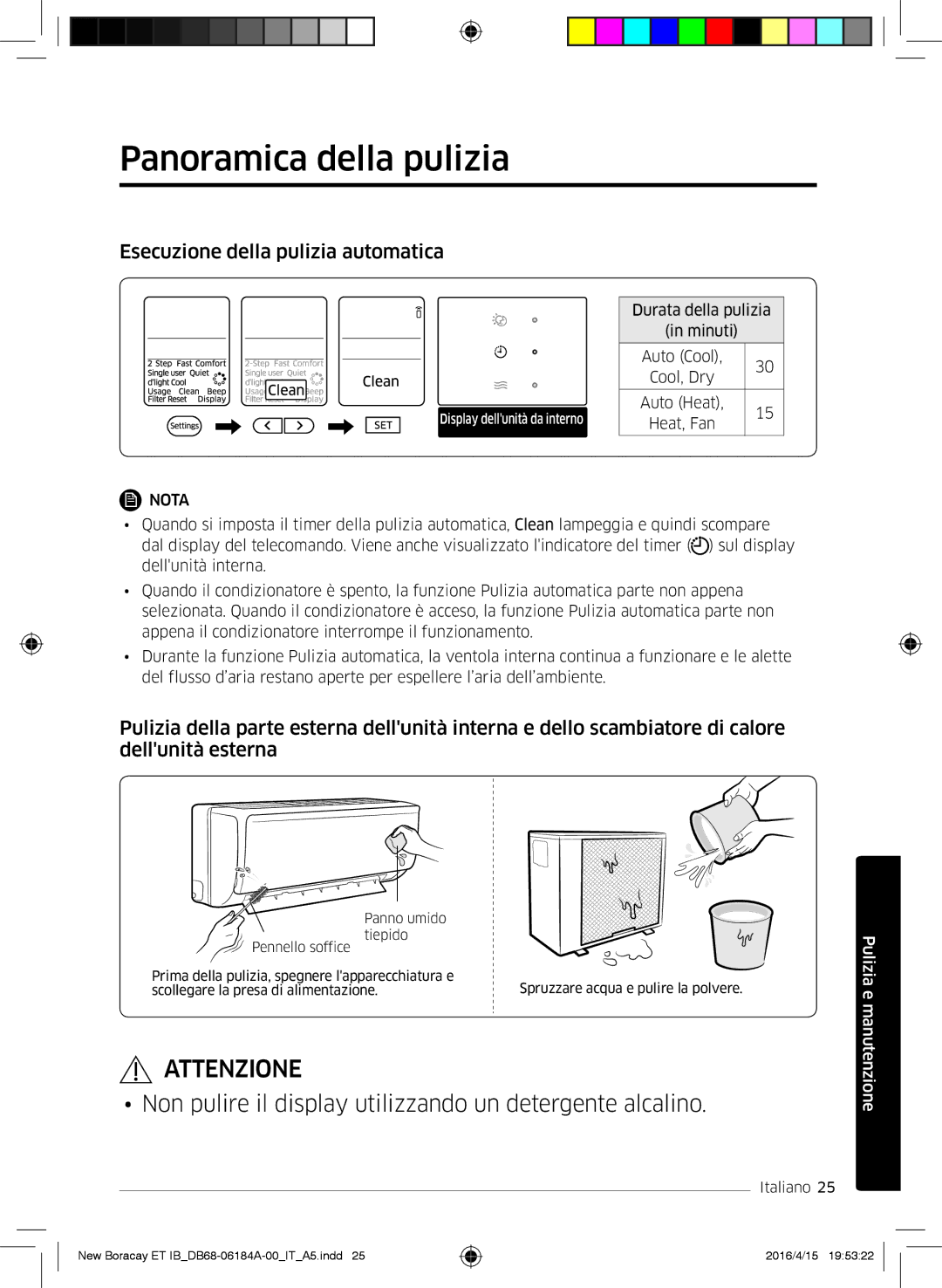 Samsung AR07KSFHBWKNEU, AR09KSFHBWKNET, AR12KSFHBWKNET manual Panoramica della pulizia, Esecuzione della pulizia automatica 