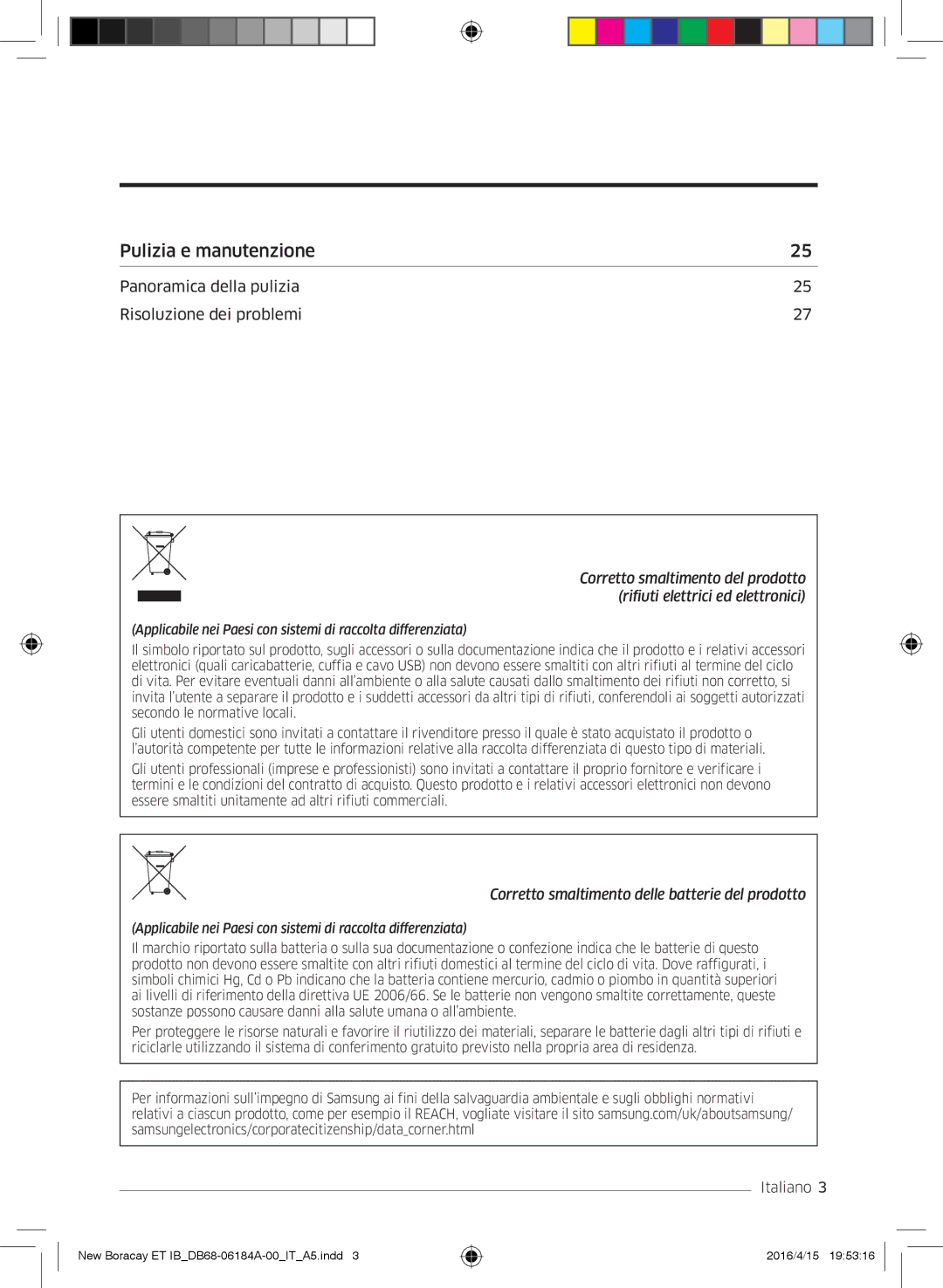 Samsung AR12KSFHBWKNET, AR09KSFHBWKNET, AR07KSFHBWKNEU manual Pulizia e manutenzione 