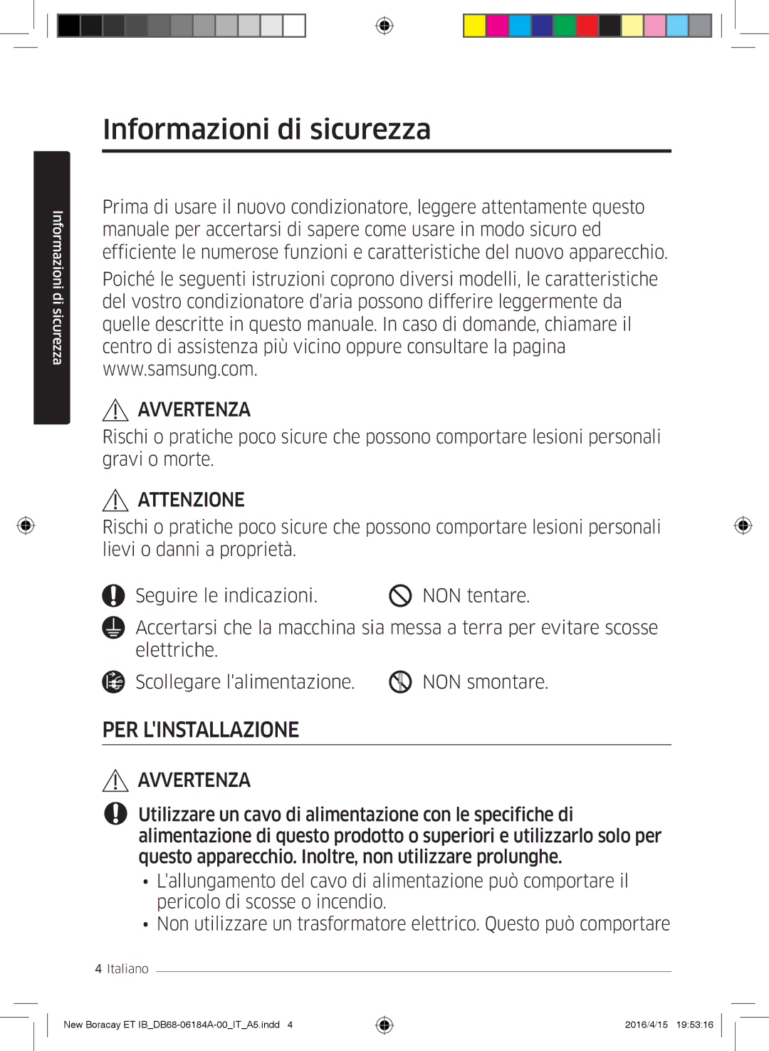 Samsung AR07KSFHBWKNEU, AR09KSFHBWKNET, AR12KSFHBWKNET manual Informazioni di sicurezza, Attenzione 