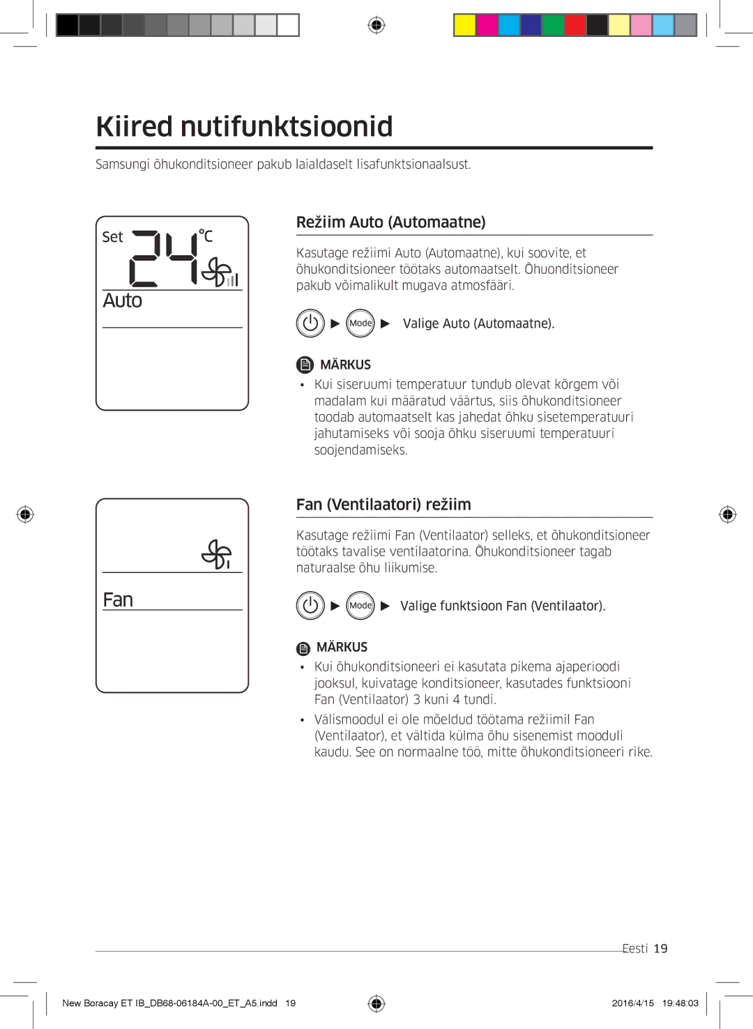 Samsung AR07KSFHBWKNEU, AR09KSFHBWKNET manual Kiired nutifunktsioonid, Režiim Auto Automaatne, Fan Ventilaatori režiim 