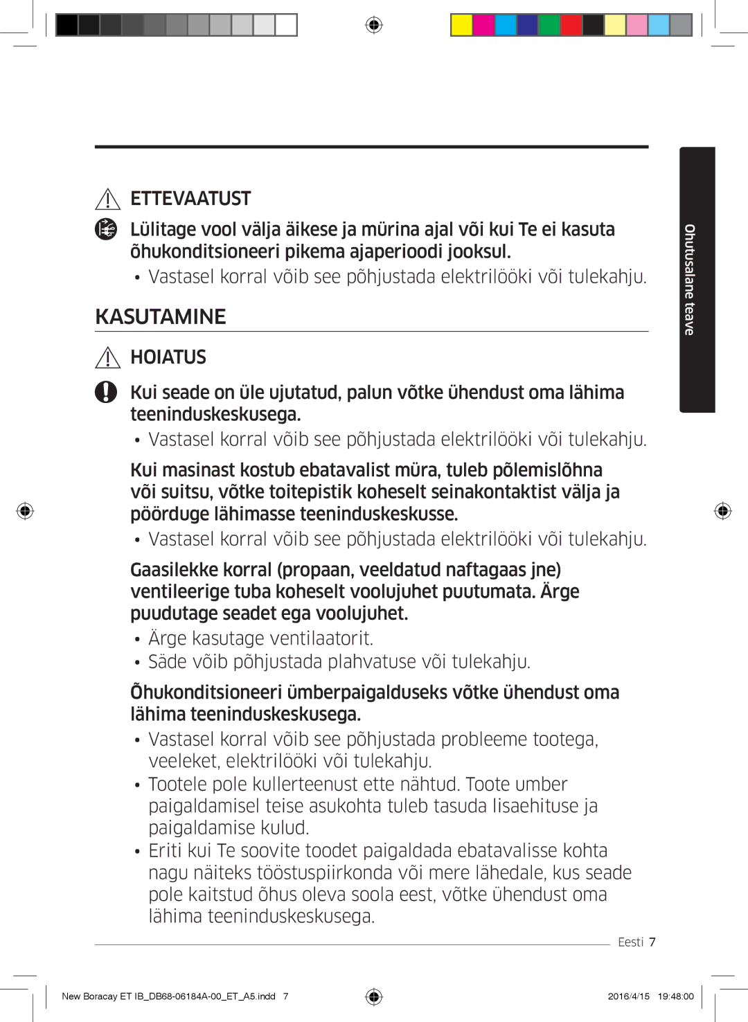 Samsung AR07KSFHBWKNEU, AR09KSFHBWKNET, AR12KSFHBWKNET manual Kasutamine 