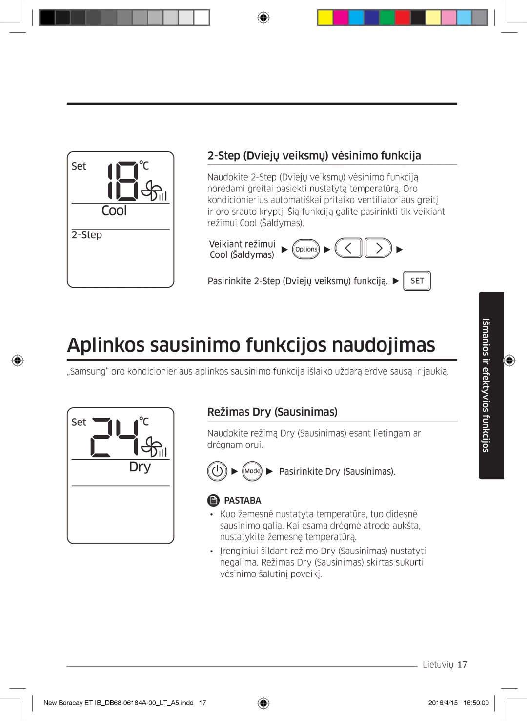 Samsung AR09KSFHBWKNET, AR12KSFHBWKNET manual Aplinkos sausinimo funkcijos naudojimas, Step Dviejų veiksmų vėsinimo funkcija 