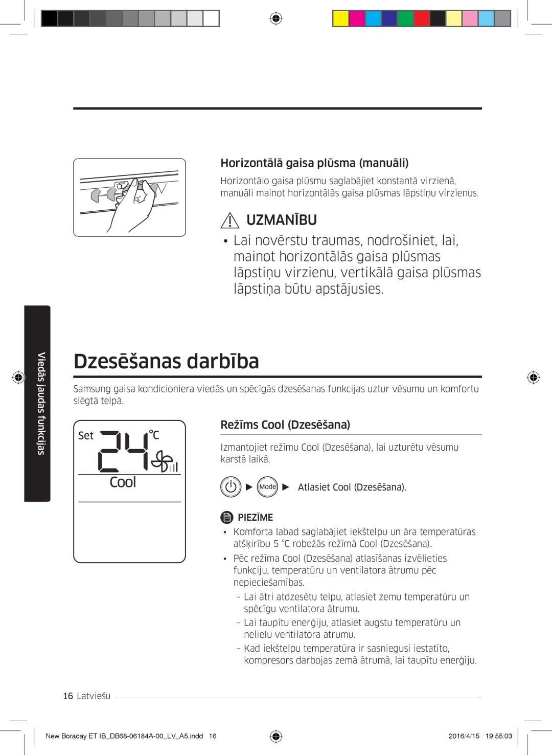 Samsung AR07KSFHBWKNEU, AR09KSFHBWKNET manual Dzesēšanas darbība, Horizontālā gaisa plūsma manuāli, Režīms Cool Dzesēšana 