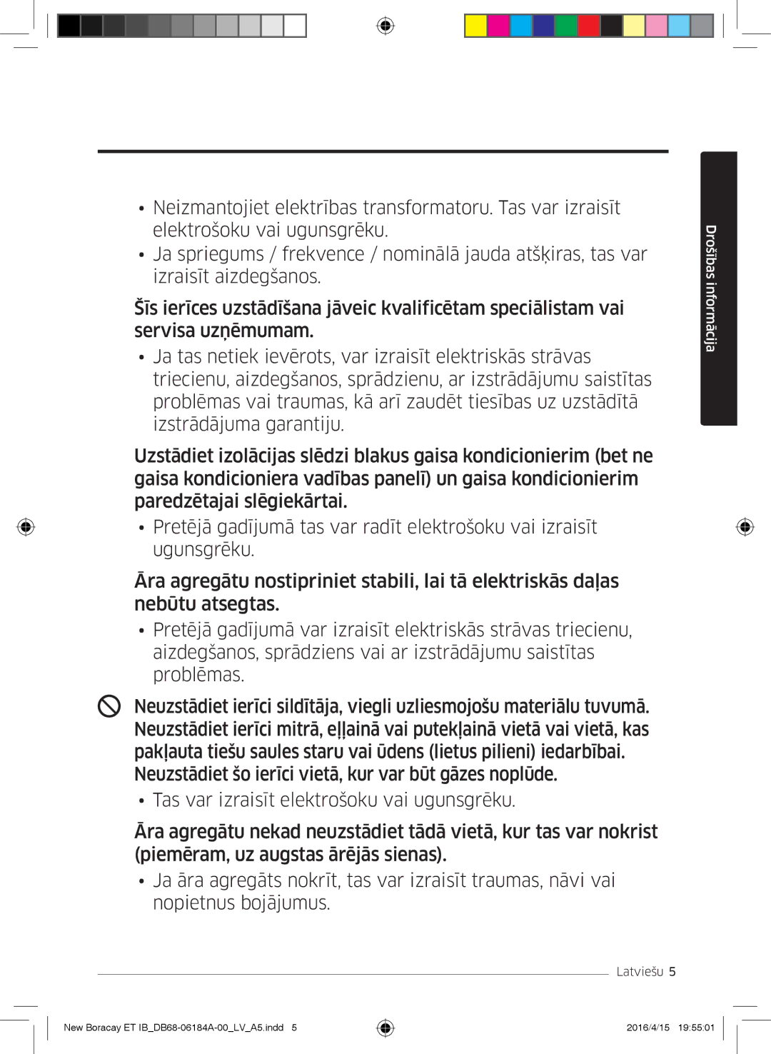 Samsung AR09KSFHBWKNET, AR12KSFHBWKNET, AR07KSFHBWKNEU manual Drošības informācija 