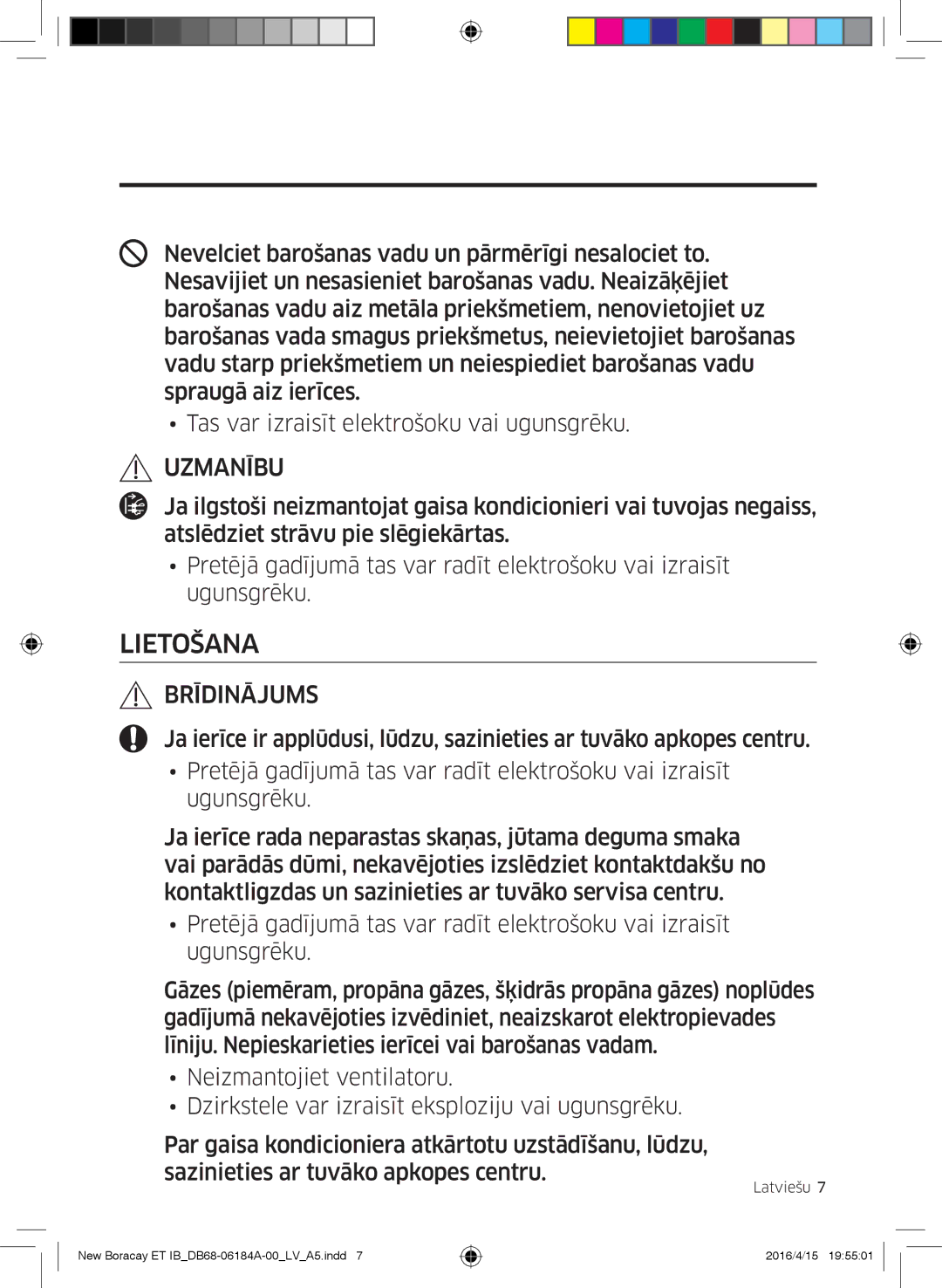 Samsung AR07KSFHBWKNEU, AR09KSFHBWKNET, AR12KSFHBWKNET manual Lietošana 