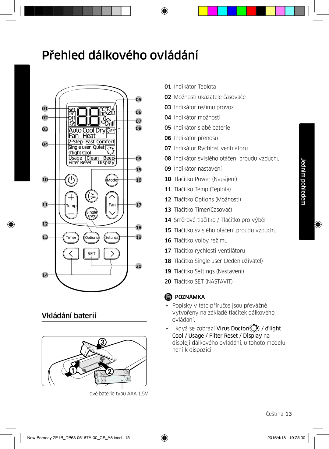 Samsung AR09KSFHBWKNZE, AR09KSFHBWKNET, AR12KSFHBWKNET, AR12KSFHBWKNZE manual Přehled dálkového ovládání, Vkládání baterií 