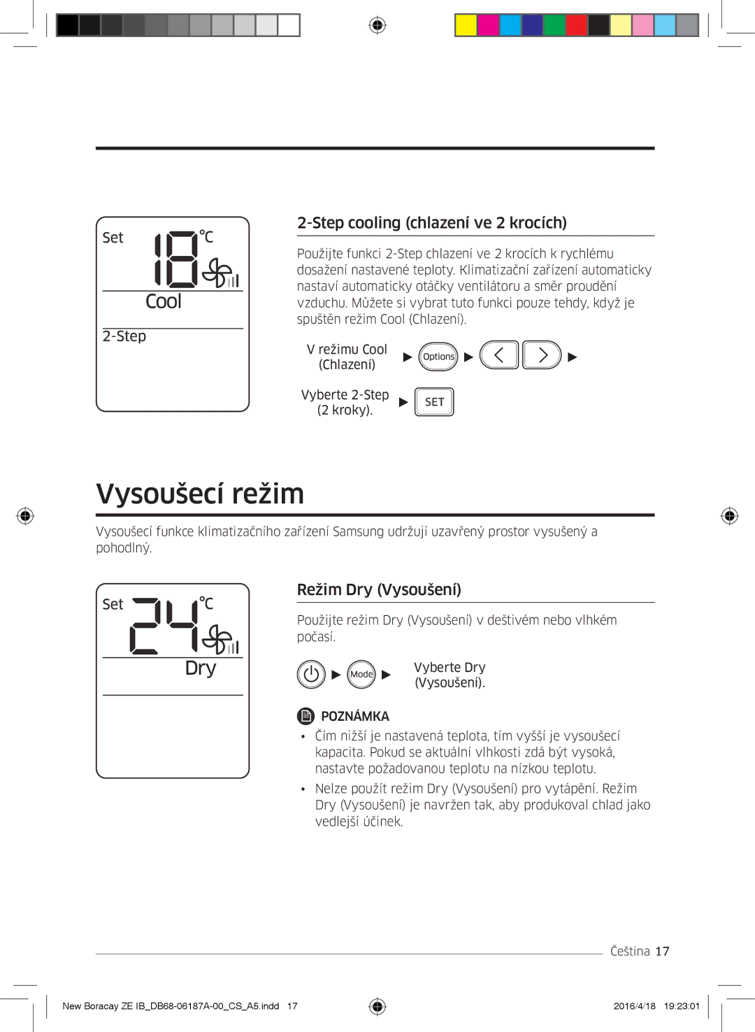 Samsung AR09KSFHBWKNZE, AR09KSFHBWKNET manual Vysoušecí režim, Step cooling chlazení ve 2 krocích, Režim Dry Vysoušení 