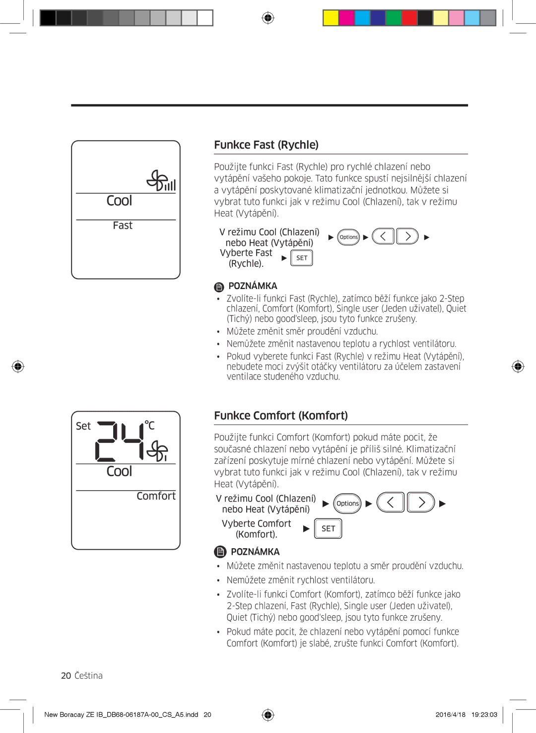 Samsung AR12KSFHBWKNET, AR09KSFHBWKNET, AR09KSFHBWKNZE, AR12KSFHBWKNZE manual Funkce Fast Rychle, Funkce Comfort Komfort 