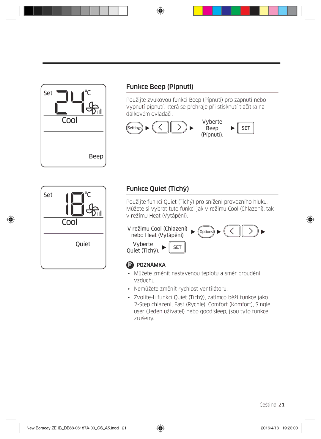 Samsung AR09KSFHBWKNZE, AR09KSFHBWKNET, AR12KSFHBWKNET, AR12KSFHBWKNZE manual Funkce Beep Pípnutí, Funkce Quiet Tichý 