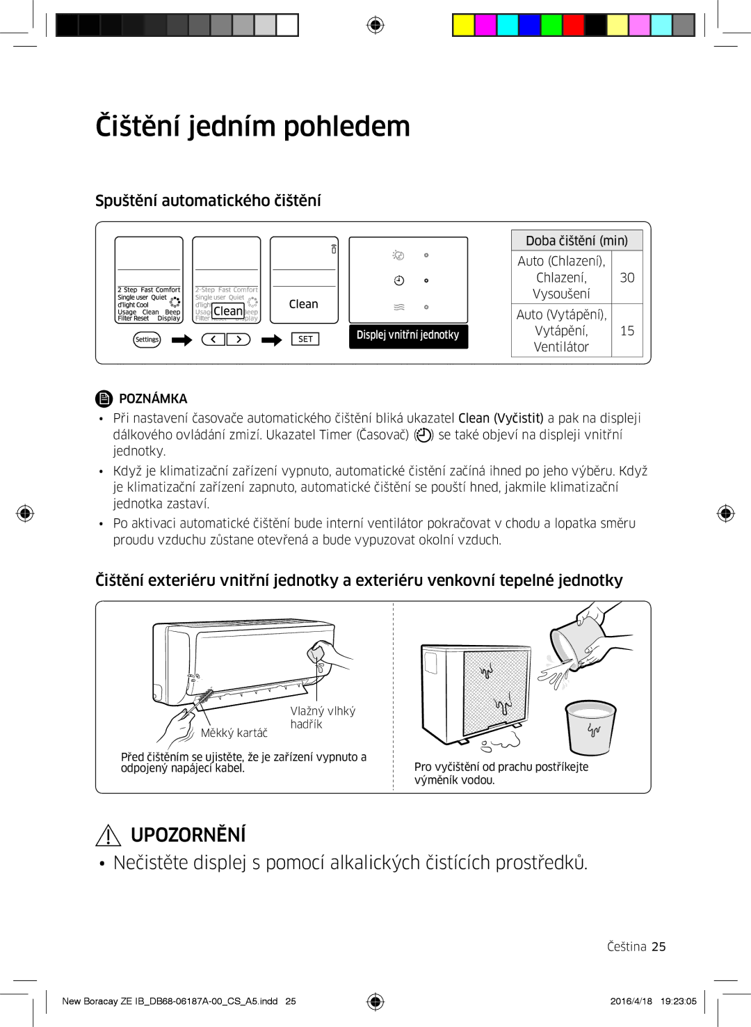 Samsung AR09KSFHBWKNZE, AR09KSFHBWKNET, AR12KSFHBWKNET manual Čištění jedním pohledem, Spuštění automatického čištění 