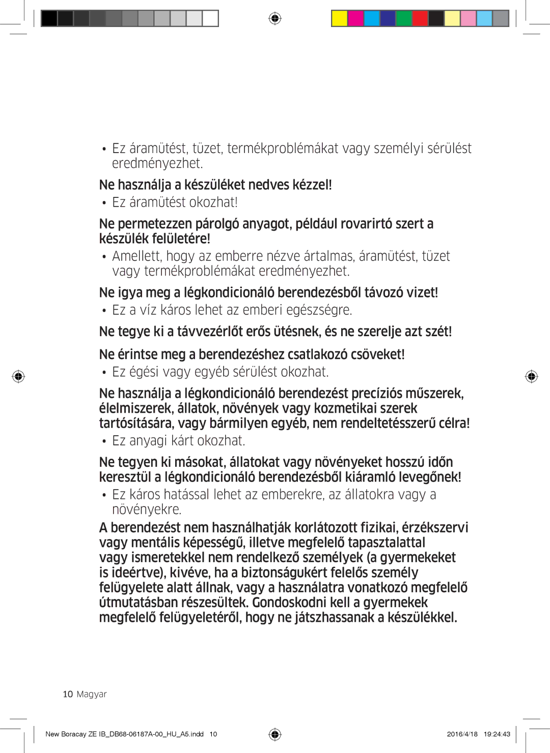 Samsung AR12KSFHBWKNZE, AR09KSFHBWKNZE manual Biztonsági tudnivalók 