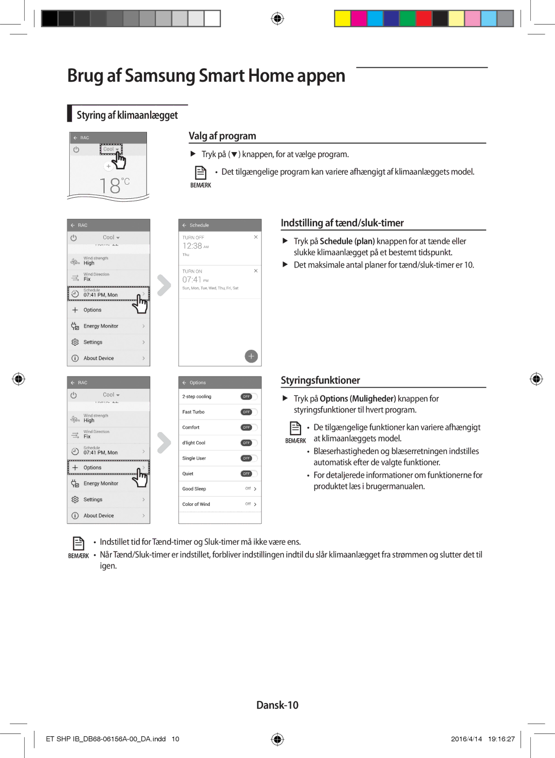 Samsung AR12KSWSBWKNET manual Styring af klimaanlægget Valg af program, Indstilling af tænd/sluk-timer, Styringsfunktioner 