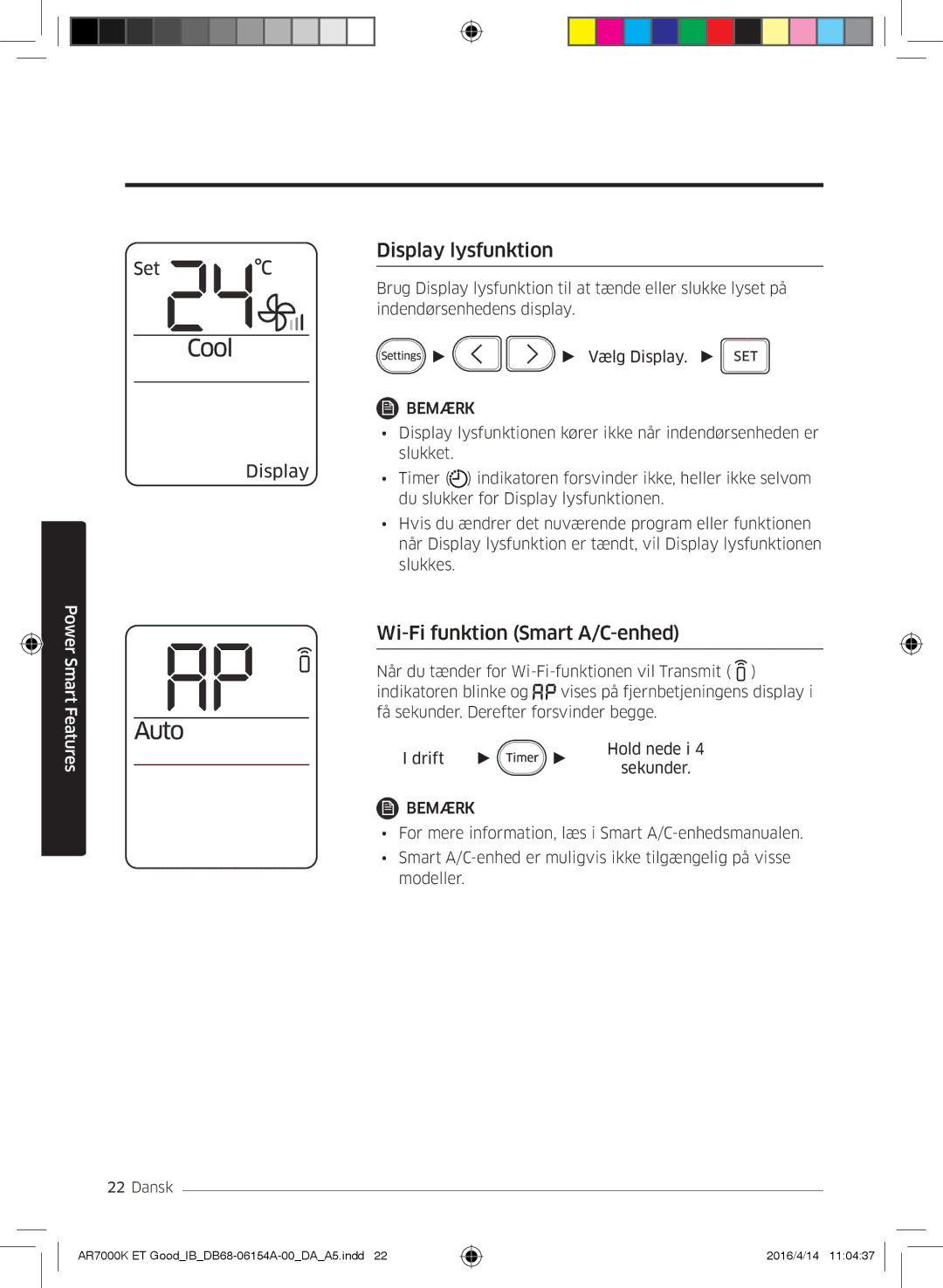 Samsung AR12KSWNAWKNET, AR09KSWNAWKNET, AR07KSWSAWKNEU, AR12KSWSBWKNET Display lysfunktion, Wi-Fi funktion Smart A/C-enhed 