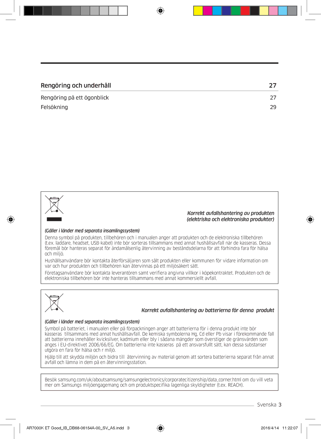 Samsung AR09KSWSBWKNET, AR09KSWNAWKNET, AR07KSWSAWKNEU, AR12KSWNAWKNET, AR12KSWSBWKNET, AR07KSWNAWKNEU Rengöring och underhåll 