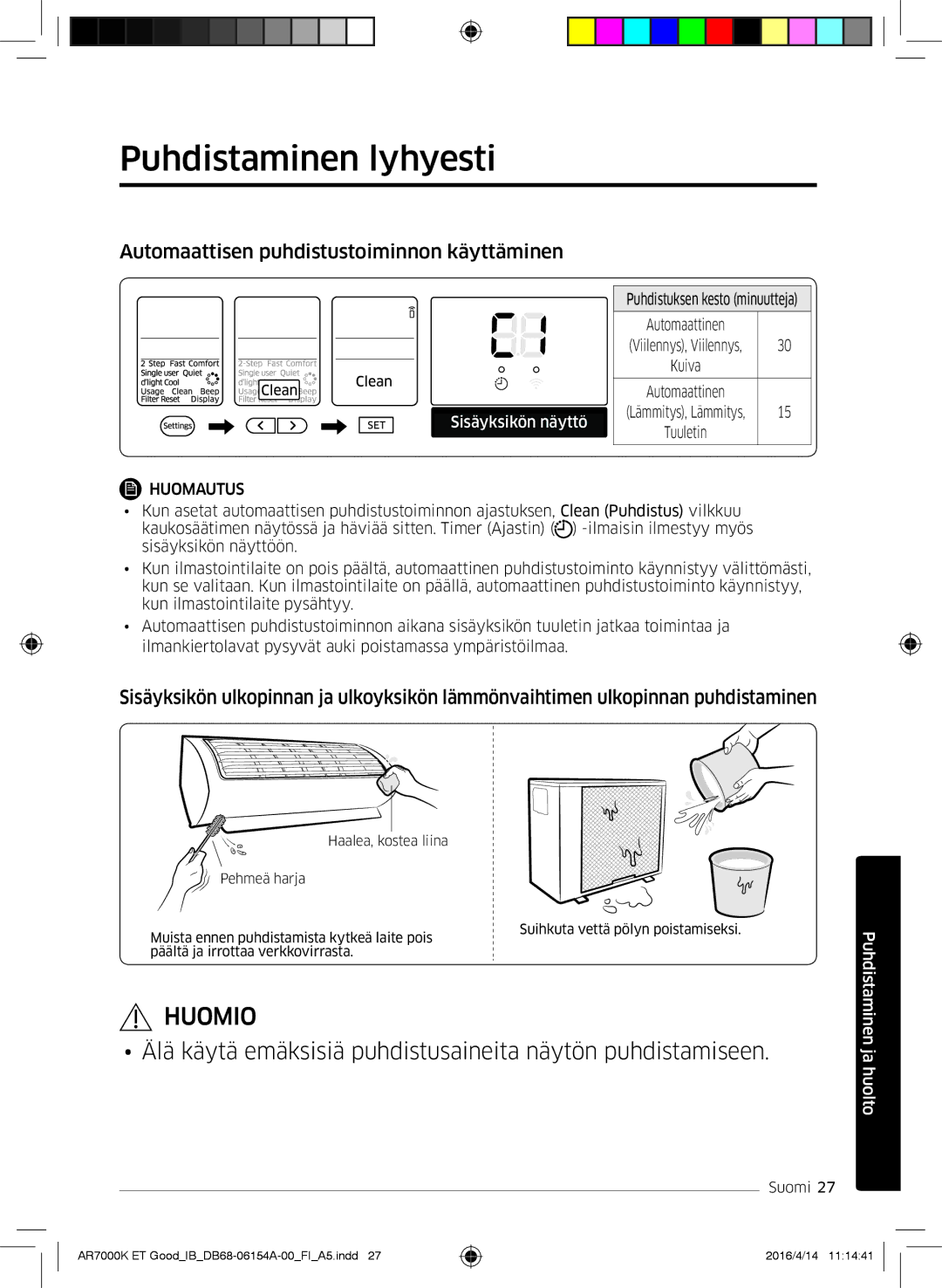 Samsung AR09KSWNAWKNET, AR07KSWSAWKNEU, AR12KSWNAWKNET Puhdistaminen lyhyesti, Automaattisen puhdistustoiminnon käyttäminen 