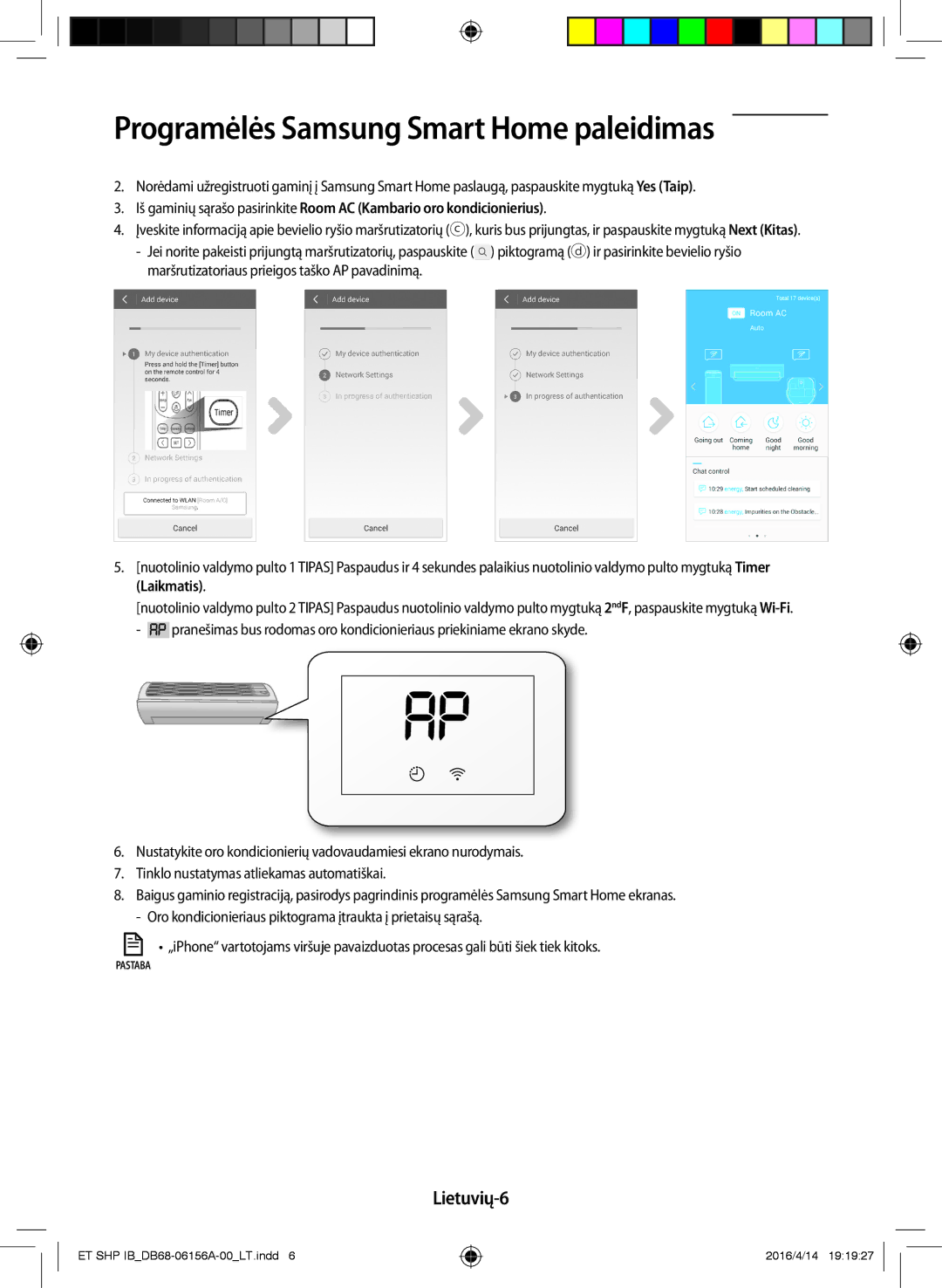 Samsung AR09KSWSBWKNZE, AR09KSWNAWKNET, AR07KSWSAWKNEU, AR12KSWNAWKNET, AR12KSWSBWKNET, AR09KSWSBWKNET manual Lietuvių-6 