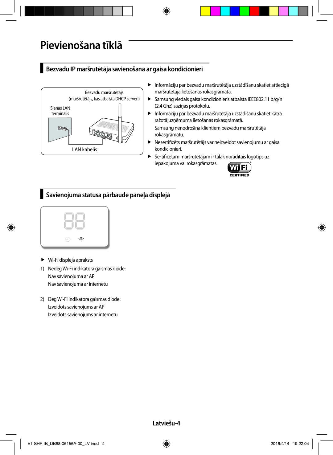 Samsung AR09KSWSBWKNET manual Pievienošana tīklā, Bezvadu IP maršrutētāja savienošana ar gaisa kondicionieri, Latviešu-4 