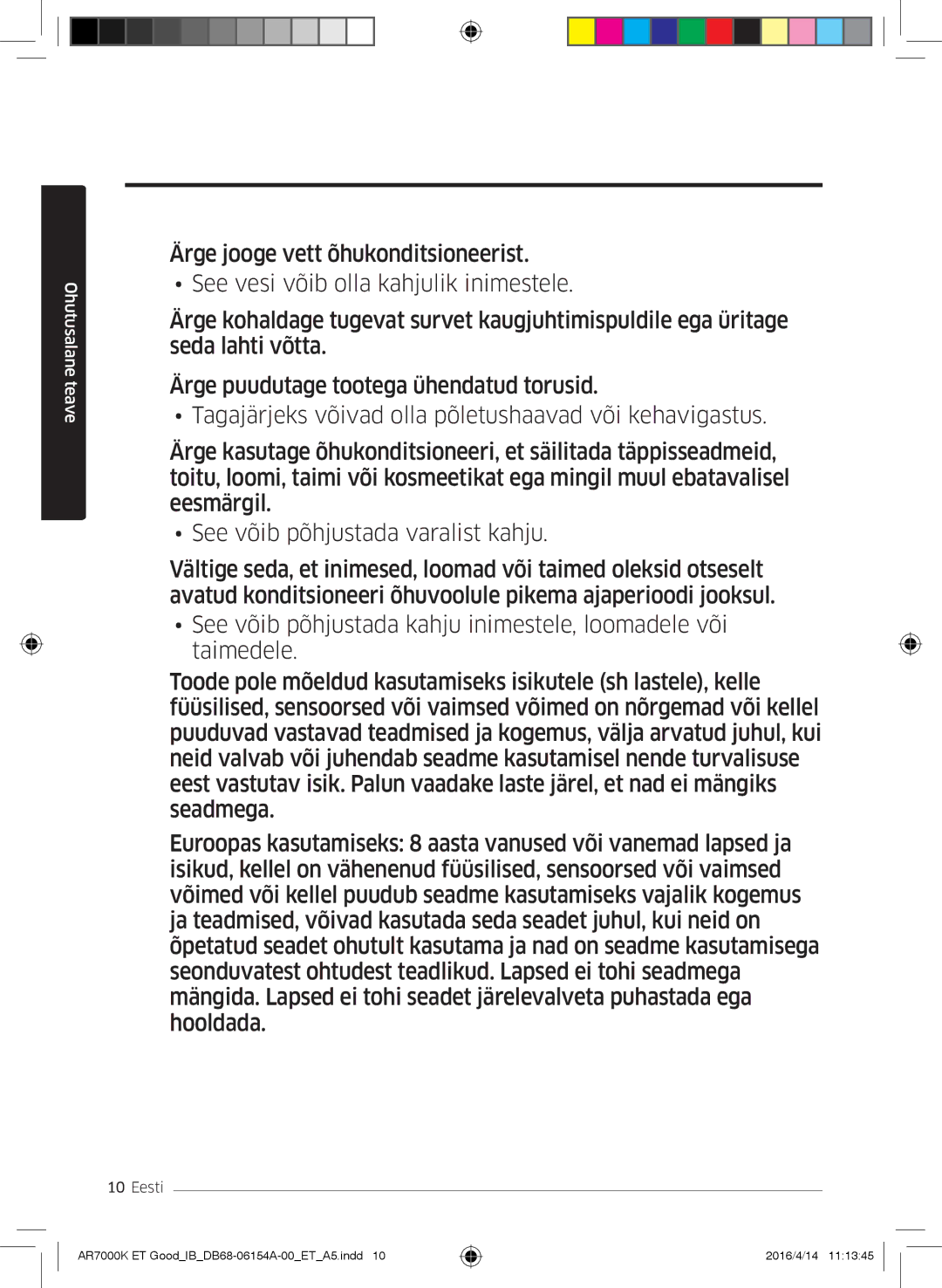 Samsung AR12KSWNAWKNET, AR09KSWNAWKNET, AR07KSWSAWKNEU, AR12KSWSBWKNET, AR09KSWSBWKNET, AR07KSWNAWKNEU manual Ohutusalane teave 