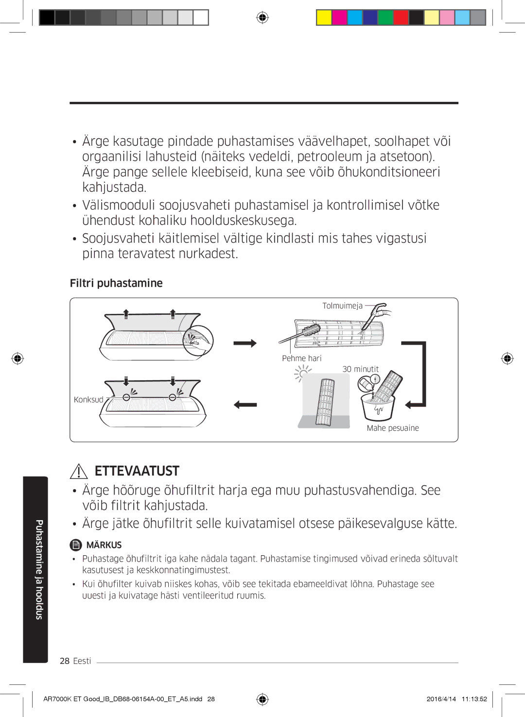 Samsung AR12KSWNAWKNET, AR09KSWNAWKNET, AR07KSWSAWKNEU, AR12KSWSBWKNET, AR09KSWSBWKNET, AR07KSWNAWKNEU manual Filtri puhastamine 