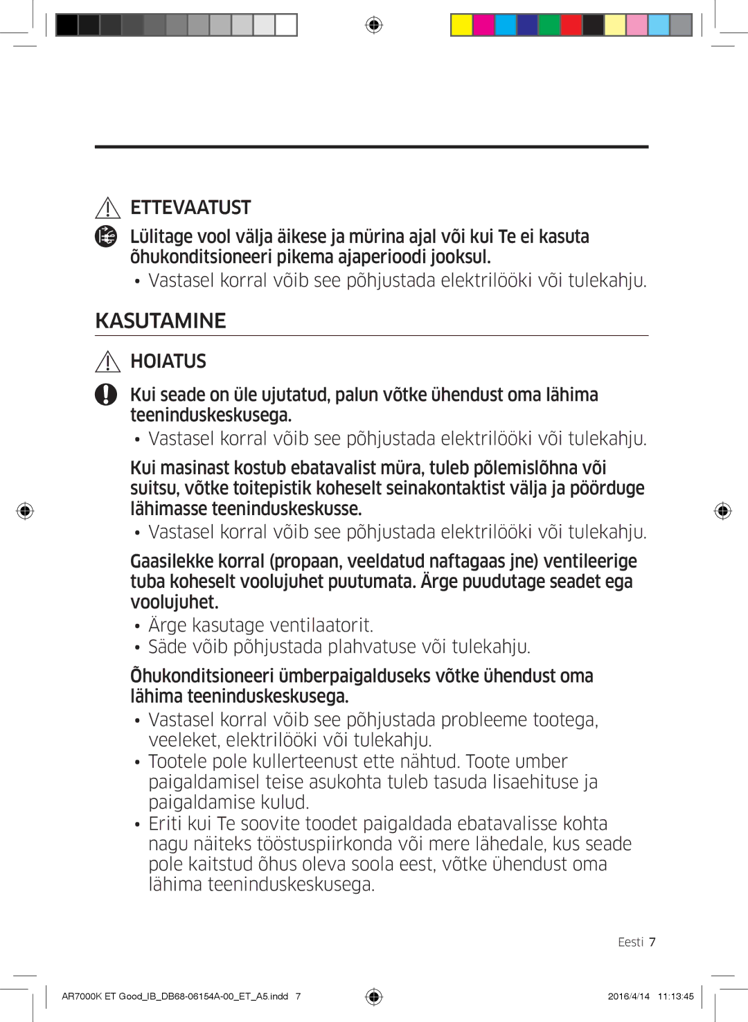 Samsung AR24KSWNAWKXEU, AR09KSWNAWKNET, AR07KSWSAWKNEU, AR12KSWNAWKNET, AR12KSWSBWKNET, AR09KSWSBWKNET manual Kasutamine 