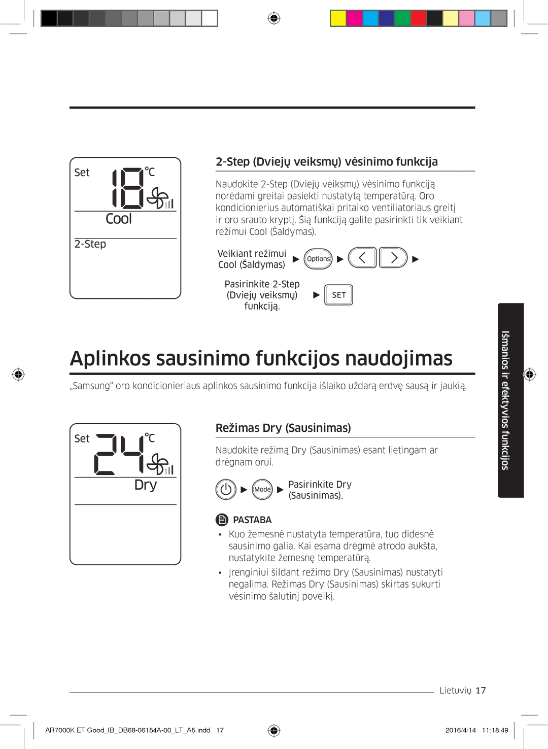 Samsung AR09KSWNAWKNET, AR07KSWSAWKNEU manual Aplinkos sausinimo funkcijos naudojimas, Step Dviejų veiksmų vėsinimo funkcija 