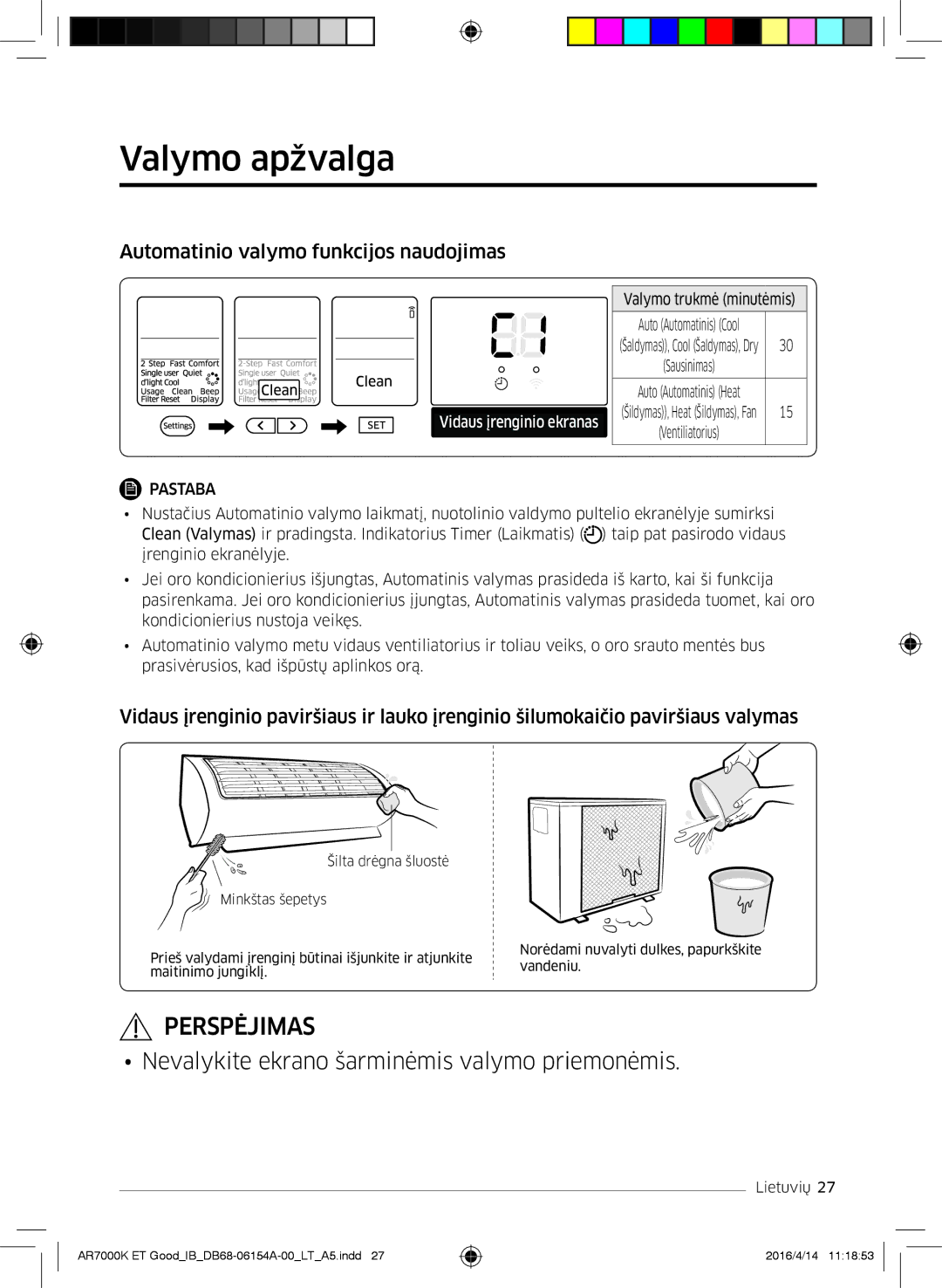 Samsung AR07KSWSAWKNEU, AR09KSWNAWKNET, AR12KSWNAWKNET manual Valymo apžvalga, Automatinio valymo funkcijos naudojimas 