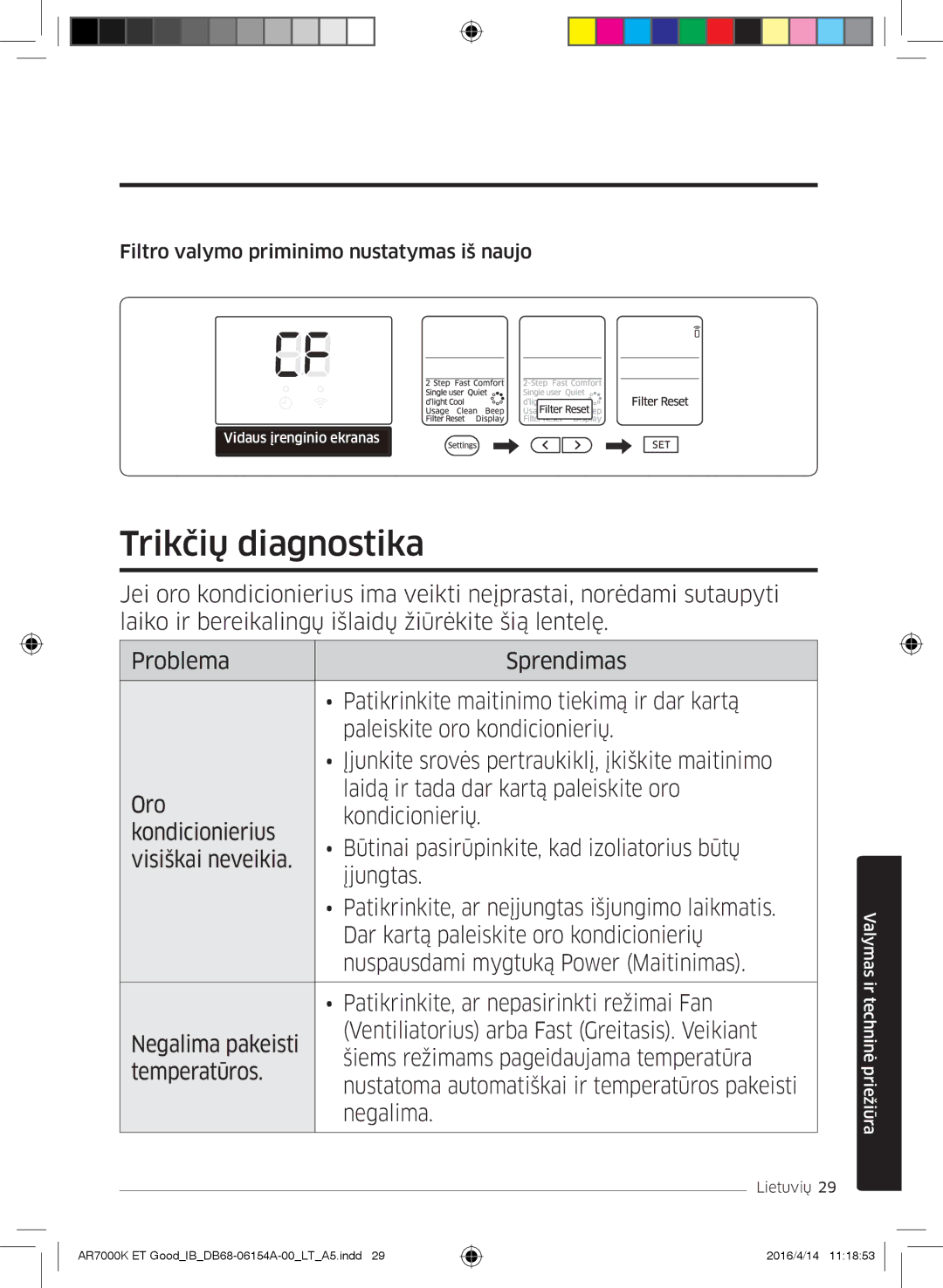 Samsung AR12KSWSBWKNET, AR09KSWNAWKNET, AR07KSWSAWKNEU Trikčių diagnostika, Filtro valymo priminimo nustatymas iš naujo 