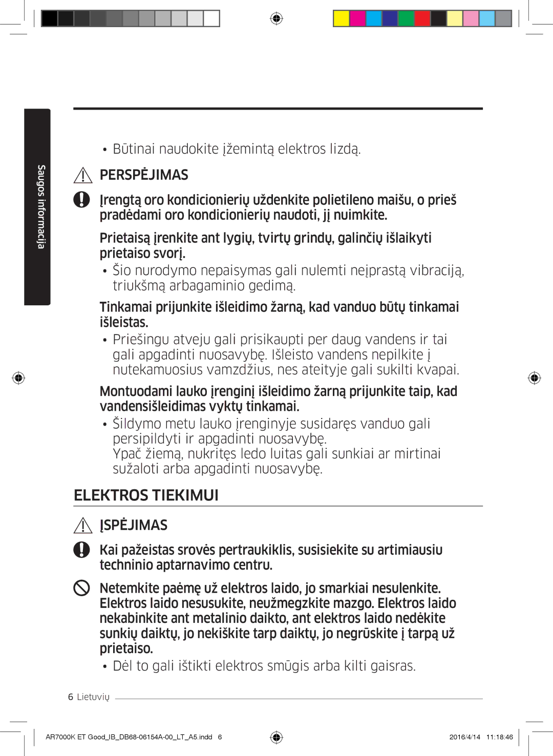 Samsung AR12KSWSBWKNZE, AR09KSWNAWKNET, AR07KSWSAWKNEU, AR12KSWNAWKNET, AR12KSWSBWKNET, AR09KSWSBWKNET manual Elektros Tiekimui 