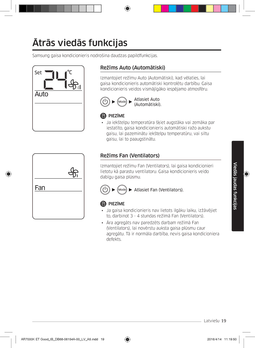 Samsung AR12KSWNAWKNET, AR09KSWNAWKNET manual Ātrās viedās funkcijas, Režīms Auto Automātiski, Režīms Fan Ventilators 