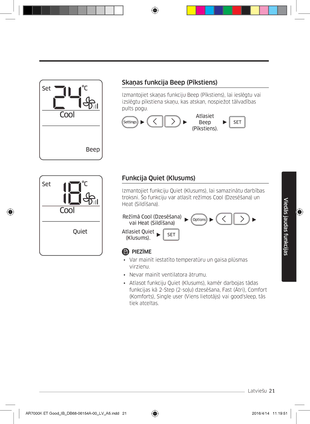 Samsung AR09KSWSBWKNET, AR09KSWNAWKNET, AR07KSWSAWKNEU manual Skaņas funkcija Beep Pīkstiens, Funkcija Quiet Klusums 